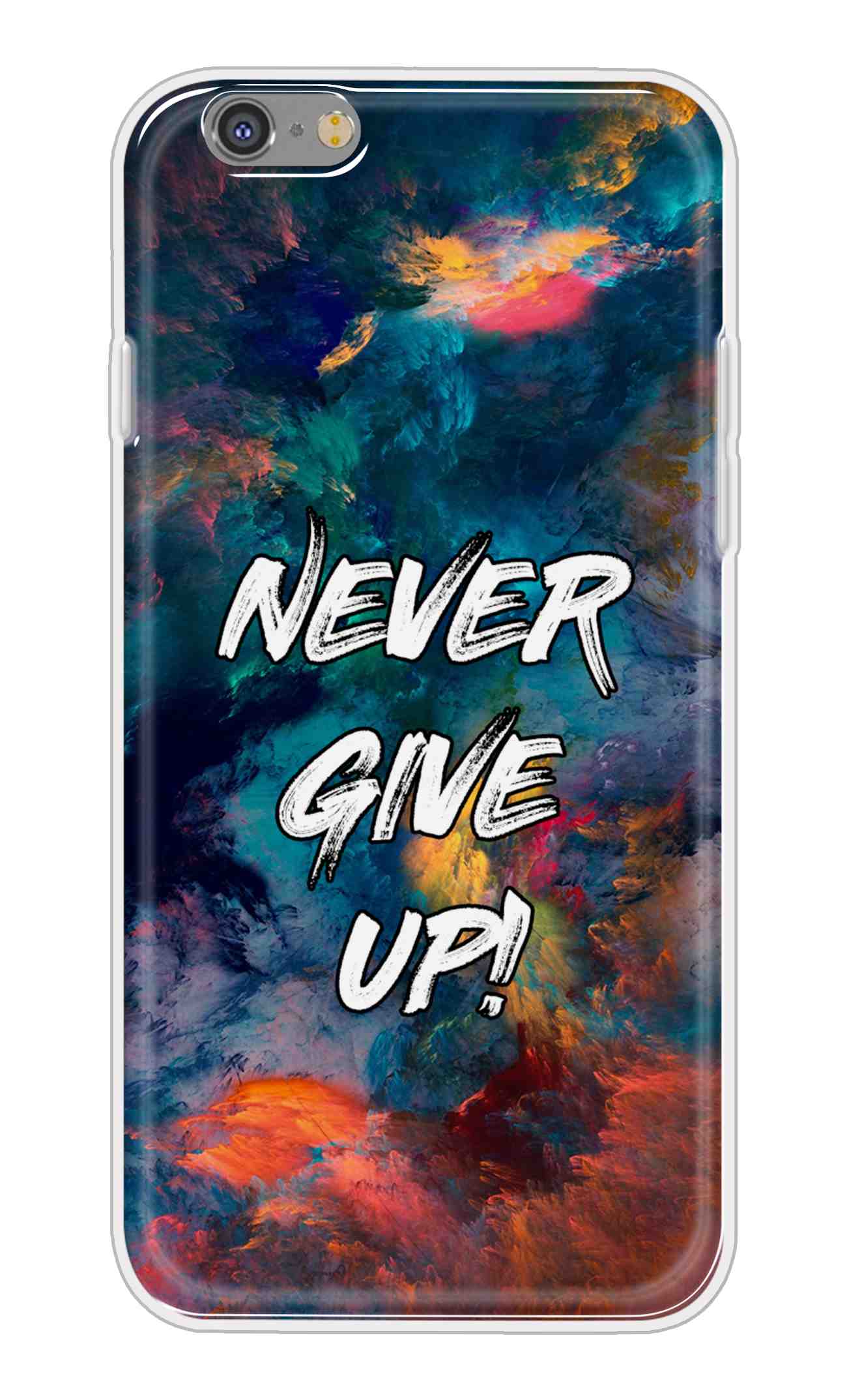 Printed TPU Back Cover For Apple iPhone 6s - Quote Never Give Up On Colorstorm D11928