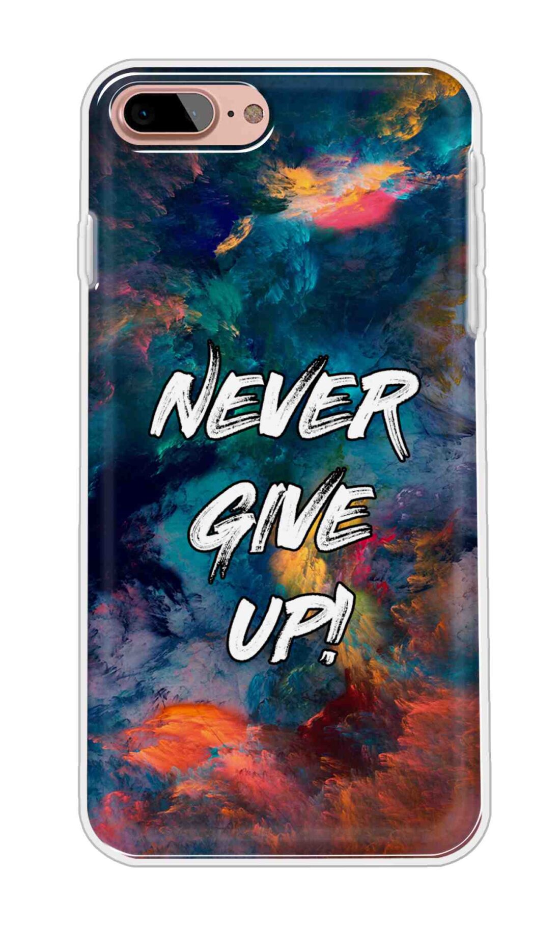 Printed TPU Back Cover For Apple iPhone 7 Plus - Quote Never Give Up On Colorstorm D11928