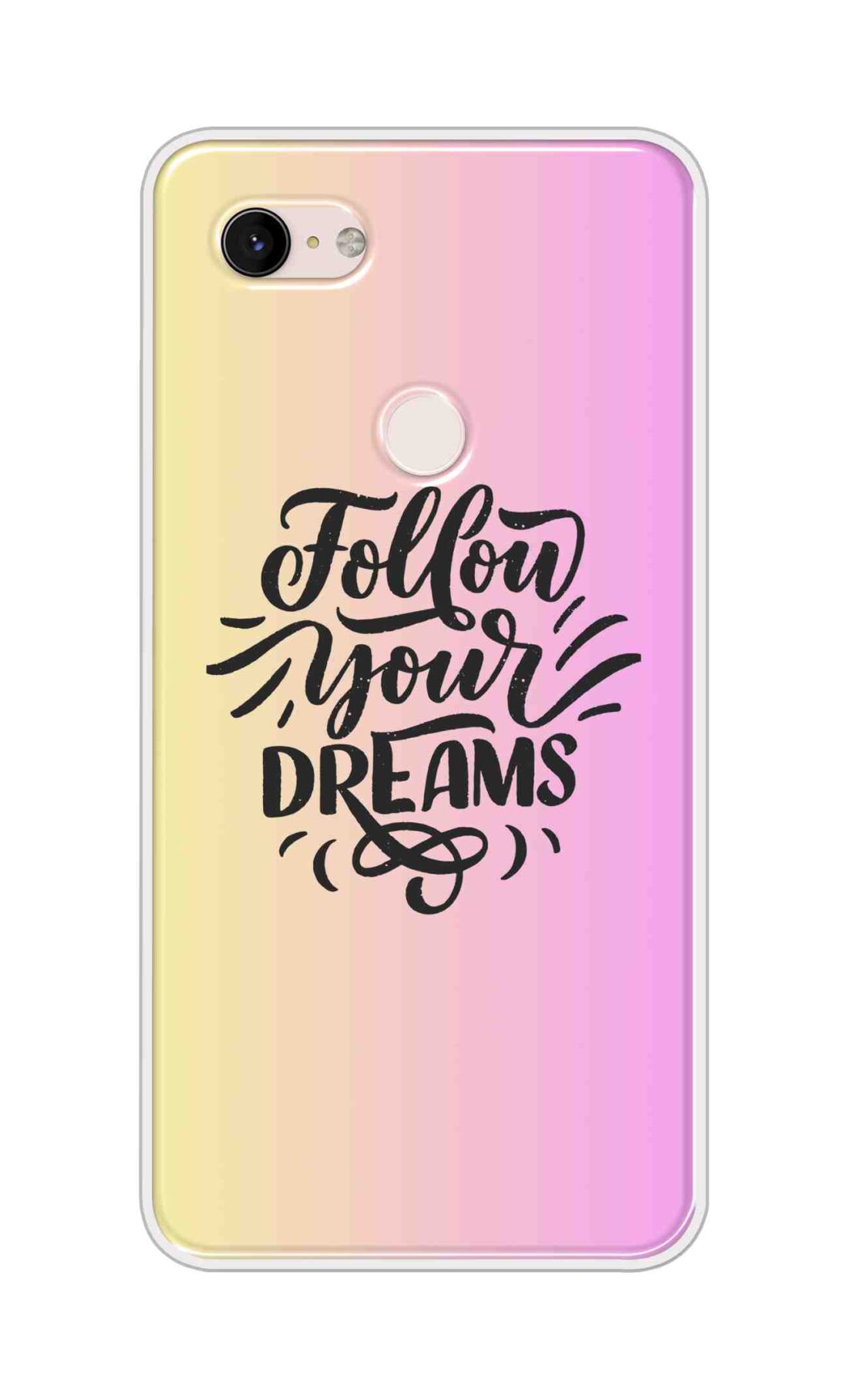 Coberta Back Cover For Google Pixel 3 XL Back Cover Stylish Case - Follow Your Dreams In Pink And Yellow Design D16499