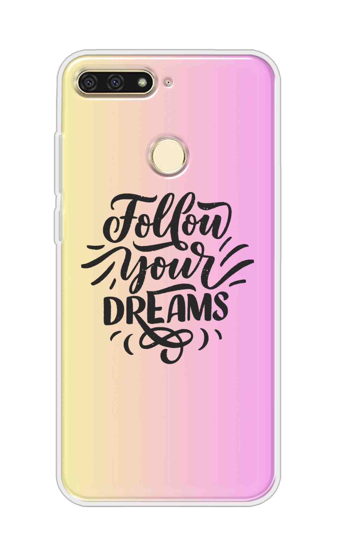 Coberta Back Cover For Huawei Honor 7A Back Cover Stylish Case - Follow Your Dreams In Pink And Yellow Design D16499