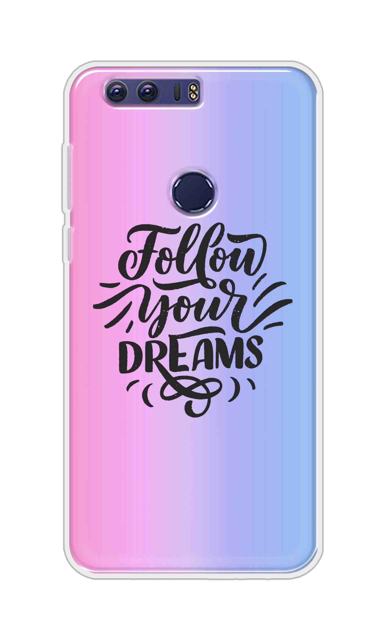 Coberta Back Cover For Huawei Honor 8 Back Cover Stylish Case - Follow Your Dreams In Pink And Blue Design D16501