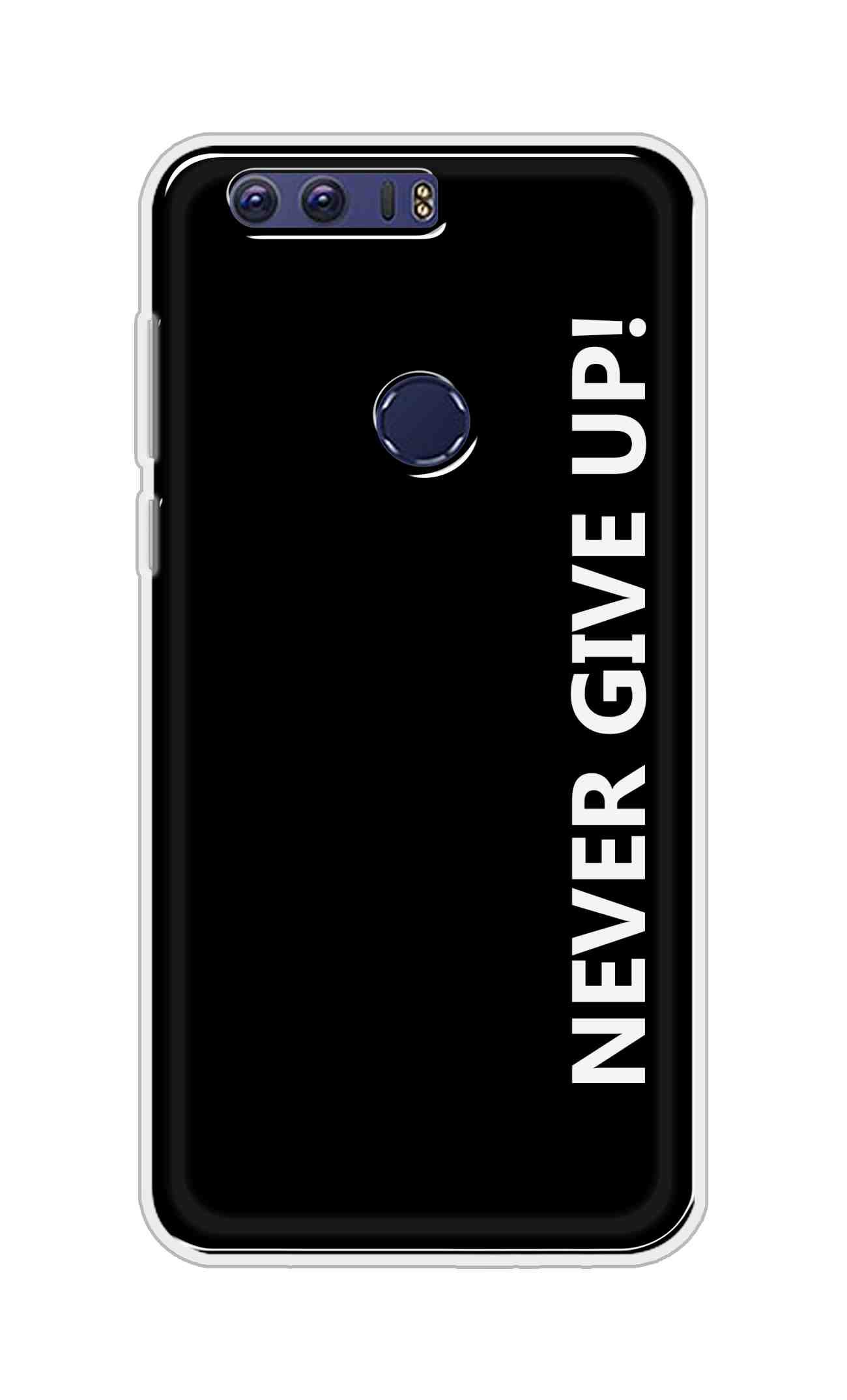 Coberta Back Cover For Huawei Honor 8 Back Cover Stylish Case - Never Give Up in Black Design D16656