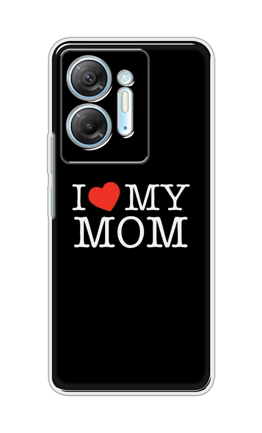 Coberta Back Cover For Infinix Hot 30 5G Back Cover Stylish Case - I Love My Mom in Black Design D11011