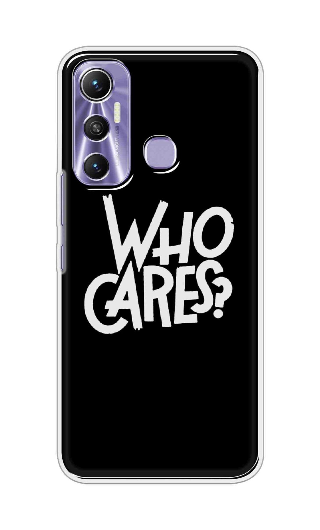 Coberta Back Cover For Infinix Hot 11 Back Cover Stylish Case - Who Cares Texts in Black Design D11066