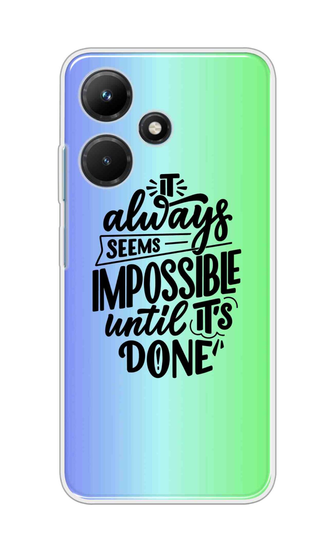 Coberta Back Cover For Infinix Hot 30i Back Cover Stylish Case - It Always Seems Impossible Until Its Done in Green and Blue Design D16502