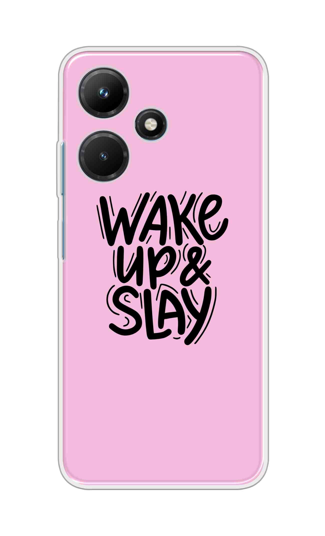 Coberta Back Cover For Infinix Hot 30i Back Cover Stylish Case - Wake Up and Slay in Pink Design D16505