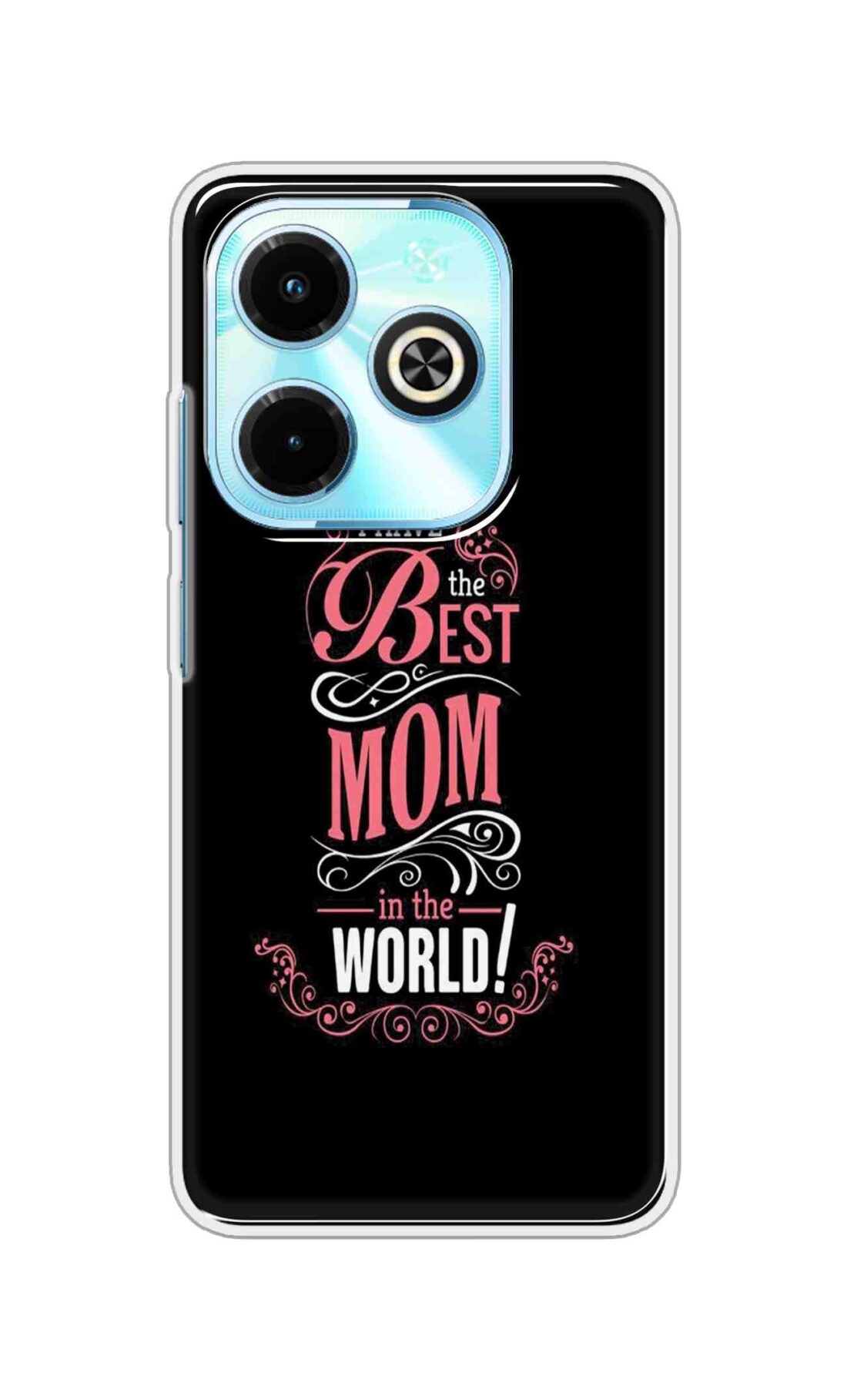 Coberta Back Cover For Infinix Hot 40i Back Cover Stylish Case - I Have the Best Mom in the World in Black Design D16497