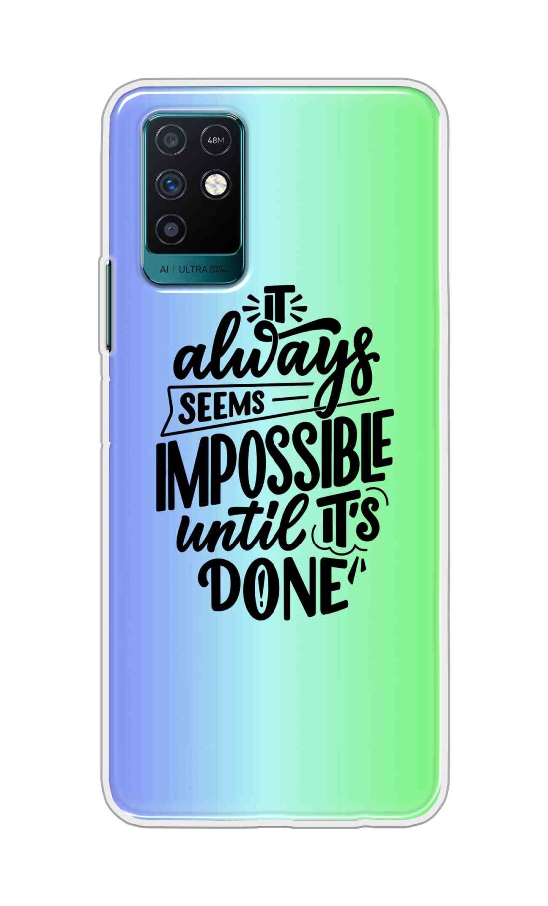 Coberta Back Cover For Infinix Note 10 Back Cover Stylish Case - It Always Seems Impossible Until Its Done in Green and Blue Design D16502