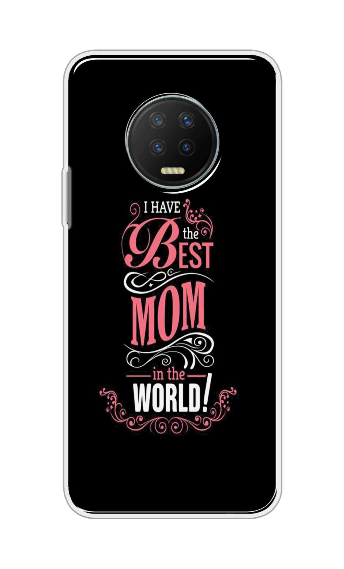 Coberta Back Cover For Infinix Note 7 Back Cover Stylish Case - I Have the Best Mom in the World in Black Design D16497