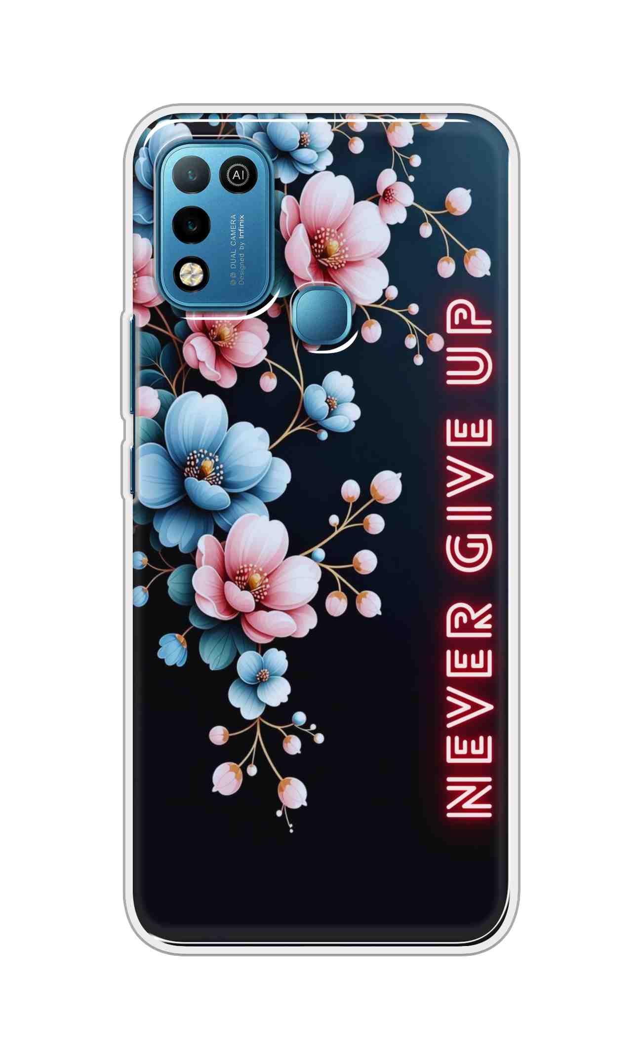 Coberta Back Cover For Infinix Smart 5 Back Cover Stylish Case - Never Give Up with Flowers Design D16500