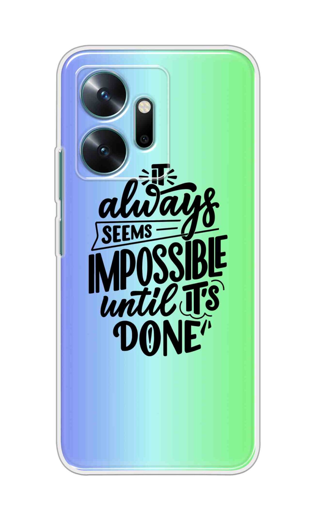 Coberta Back Cover For Infinix Zero 20 Back Cover Stylish Case - It Always Seems Impossible Until Its Done in Green and Blue Design D16502