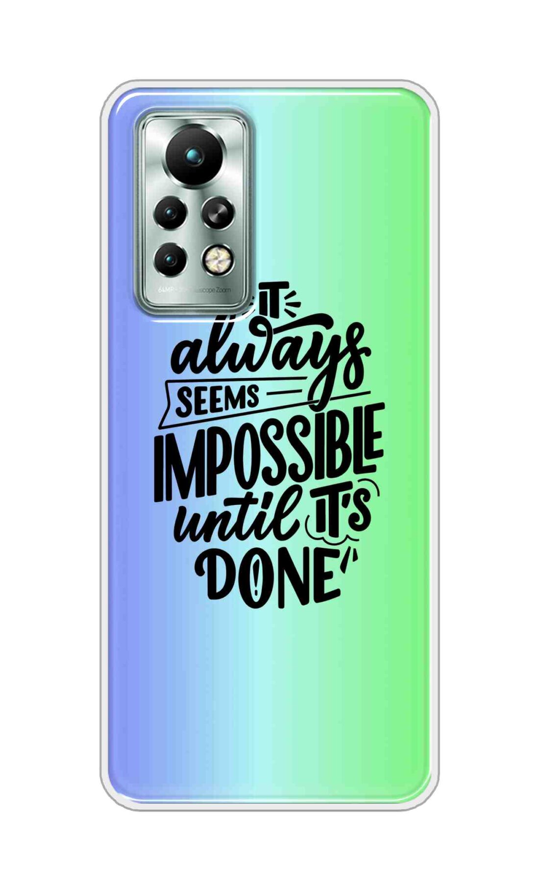 Coberta Back Cover For Infinix Note 11 Back Cover Stylish Case - It Always Seems Impossible Until Its Done in Green and Blue Design D16502