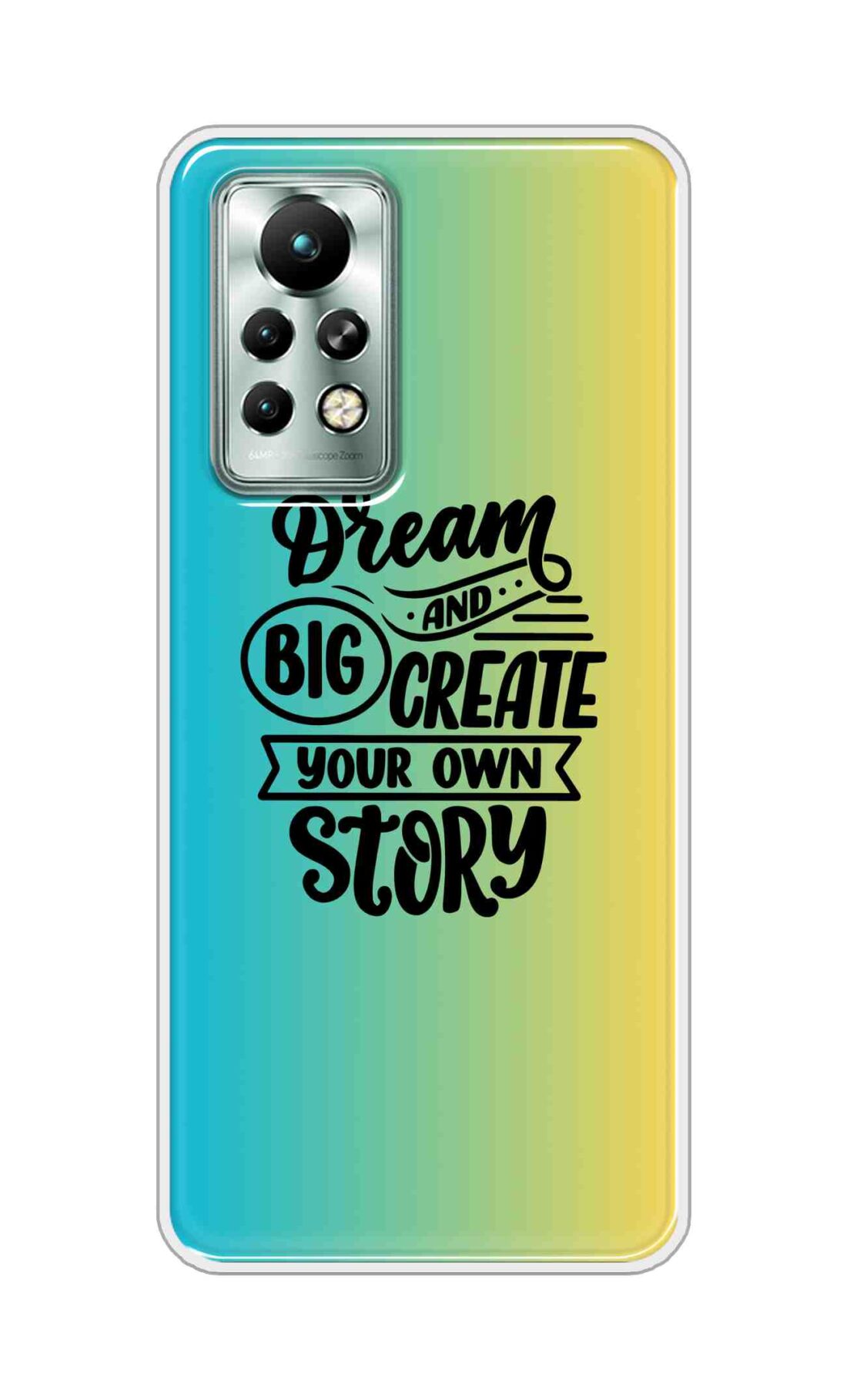 Coberta Back Cover For Infinix Note 11 Back Cover Stylish Case - Dream Big and Create Your Own Story Design D16506