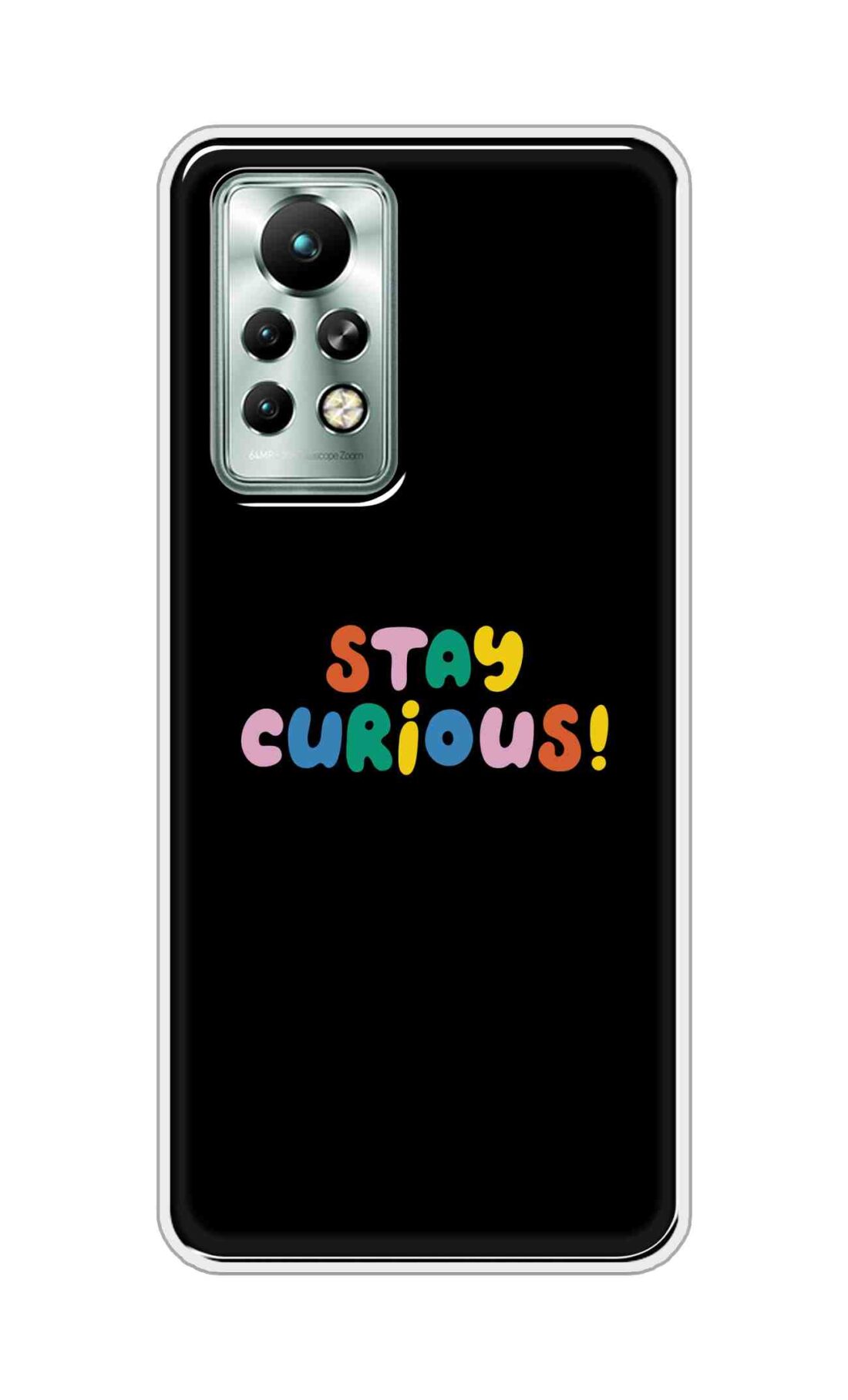 Coberta Back Cover For Infinix Note 11 Back Cover Stylish Case - Stay Curious in Black Design D16515