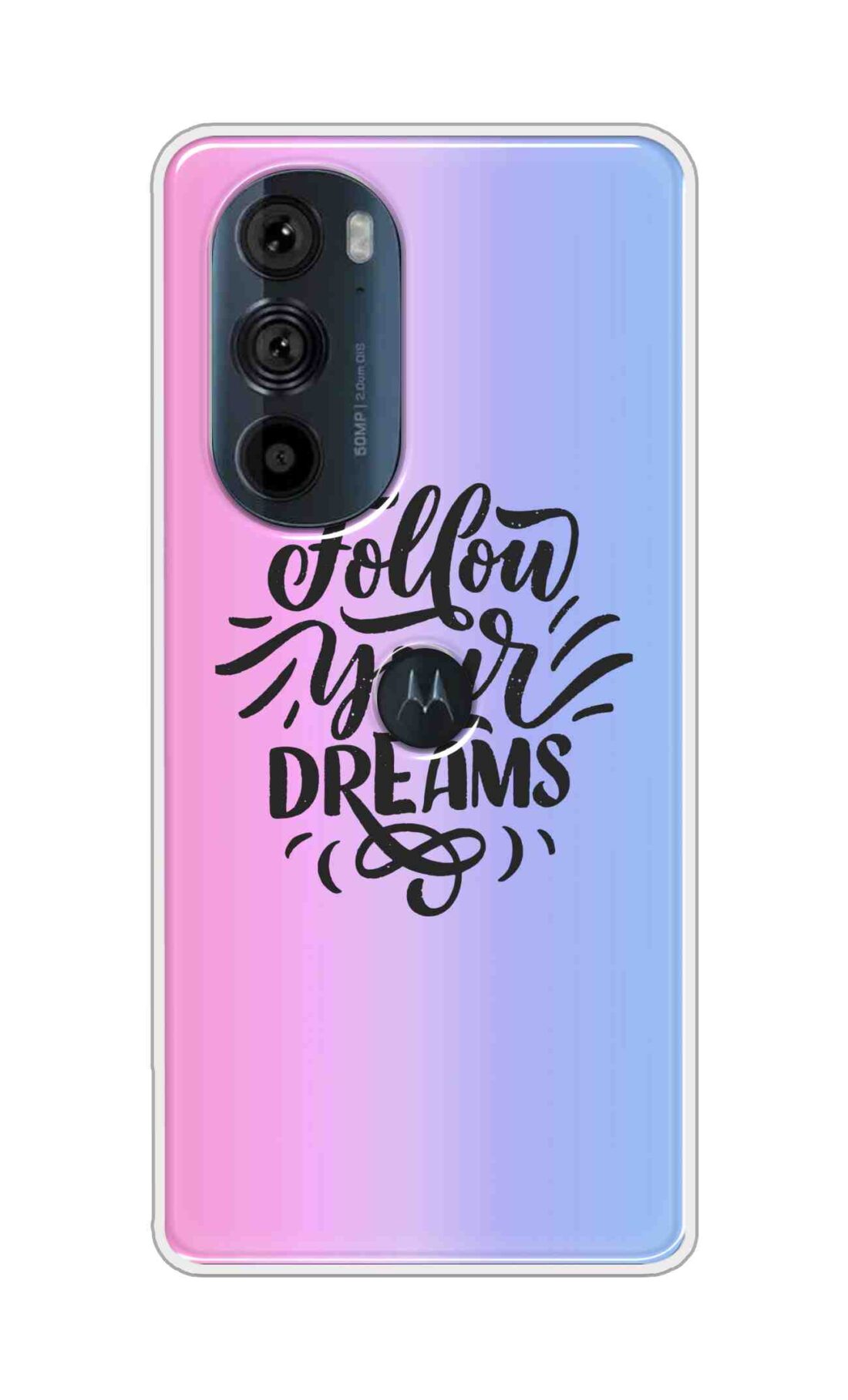 Coberta Back Cover For Motorola Edge 30 Pro 5G Back Cover Stylish Case - Follow Your Dreams In Pink And Blue Design D16501