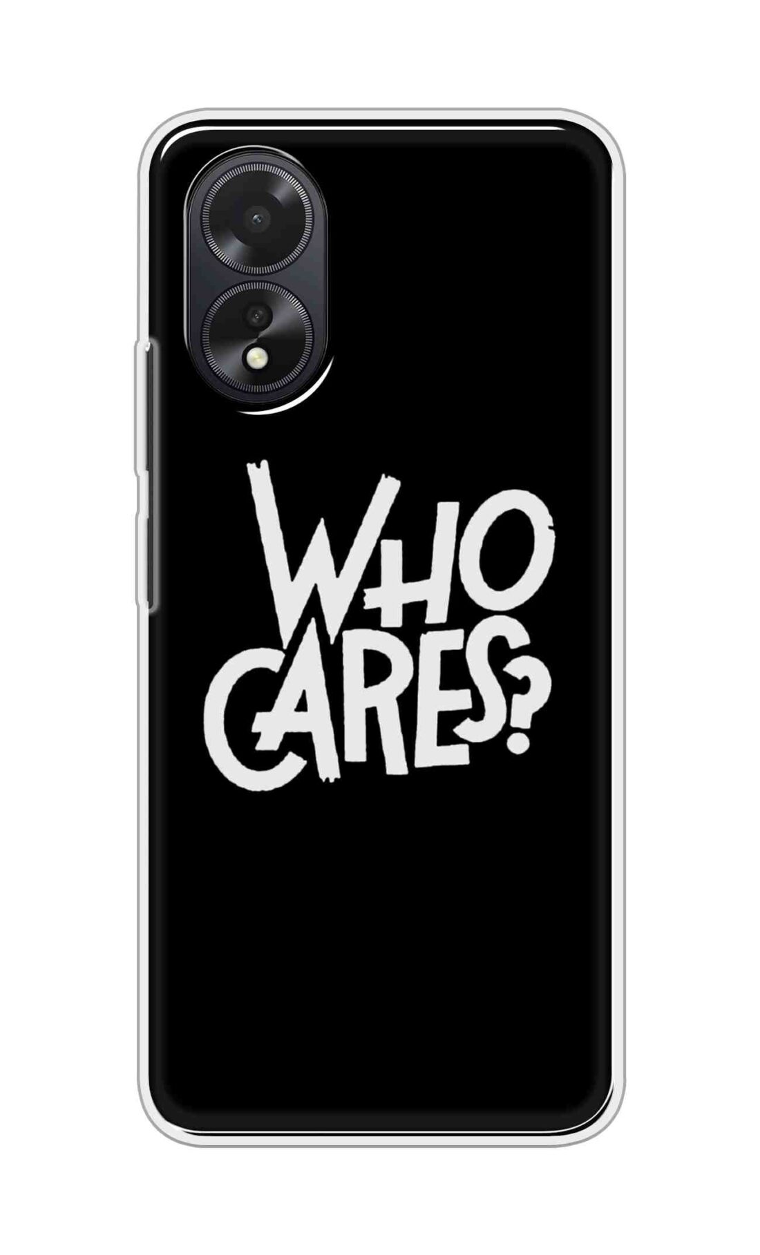 Coberta Back Cover For Oppo A38 Back Cover Stylish Case - Who Cares Texts in Black Design D11066
