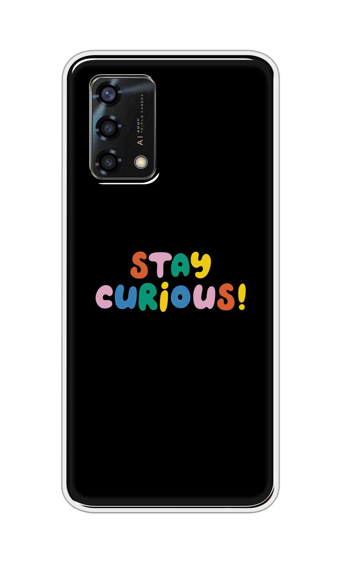 Coberta Back Cover For Oppo F19s Back Cover Stylish Case - Stay Curious in Black Design D16515