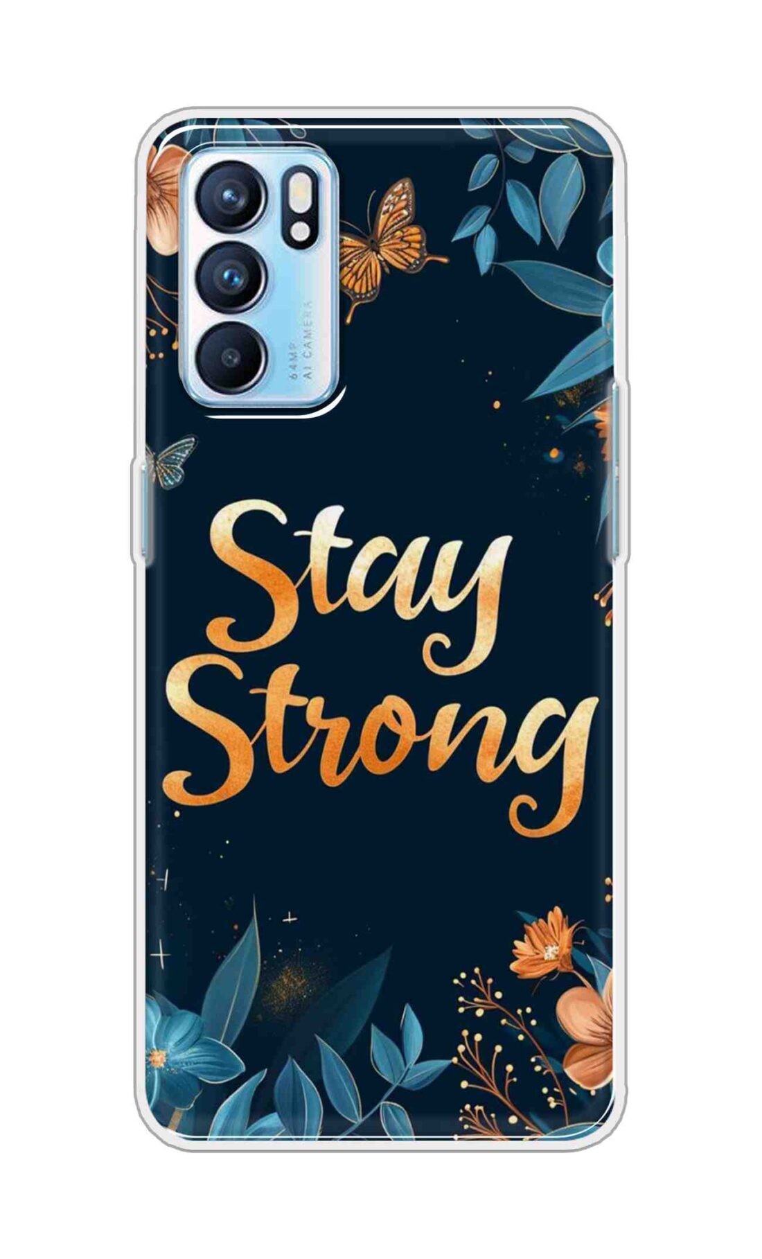 Coberta Back Cover For Oppo Reno6 5G Back Cover Stylish Case - Stay Strong with Flowers Design D16514