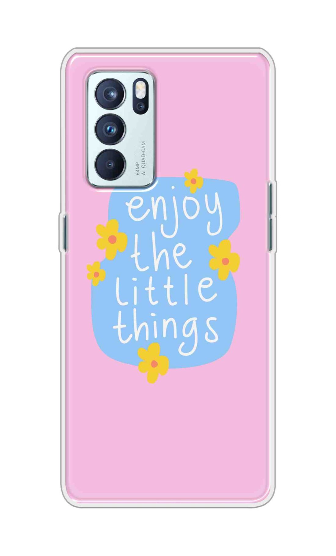 Coberta Back Cover For Oppo Reno 6 Pro 5G Back Cover Stylish Case - Enjoy the Little Things in Pink Design D16504