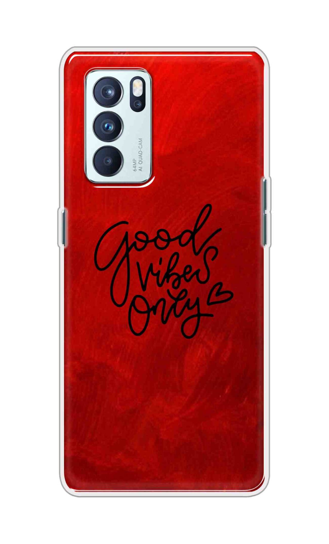Coberta Back Cover For Oppo Reno 6 Pro 5G Back Cover Stylish Case - Good Vibes Only in Red Design D16507
