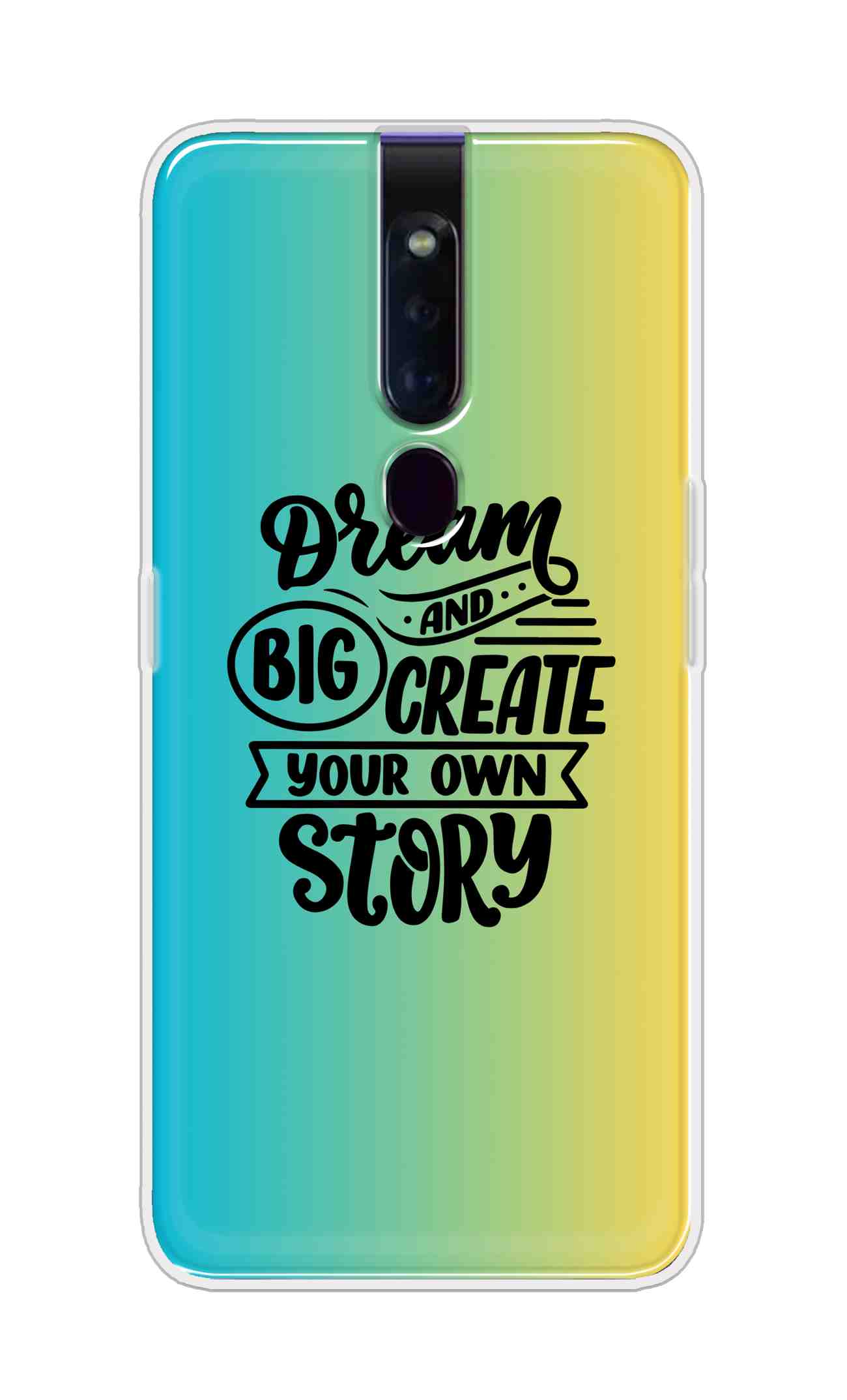 Coberta Back Cover For Oppo F11 Pro Back Cover Stylish Case - Dream Big and Create Your Own Story Design D16506
