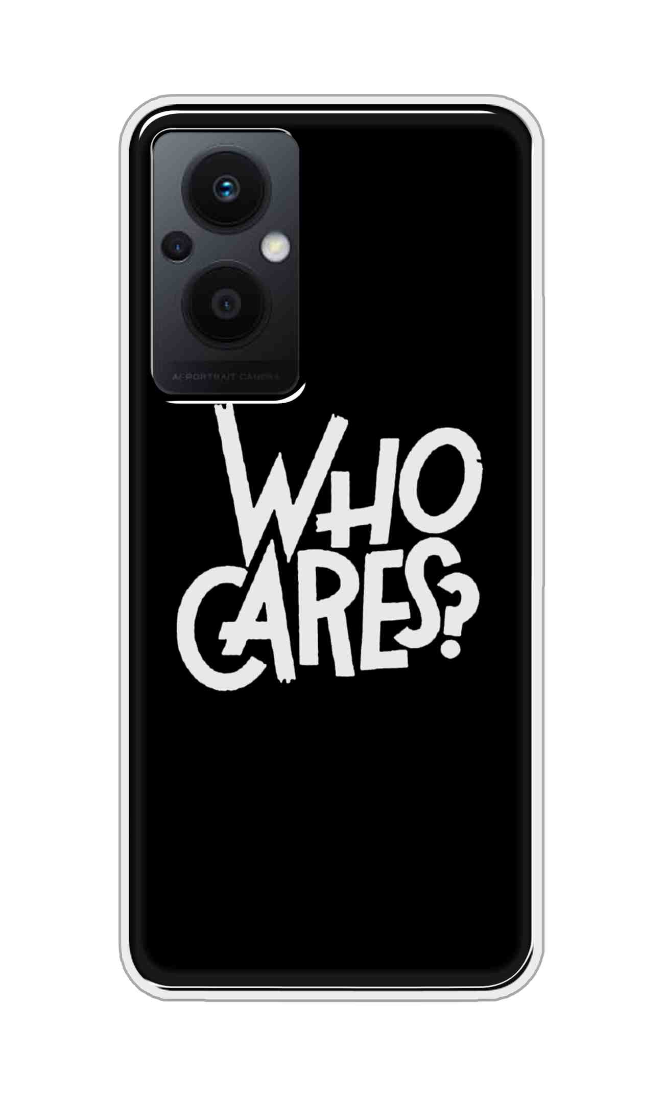 Coberta Back Cover For Oppo F21 pro 5G Back Cover Stylish Case - Who Cares Texts in Black Design D11066
