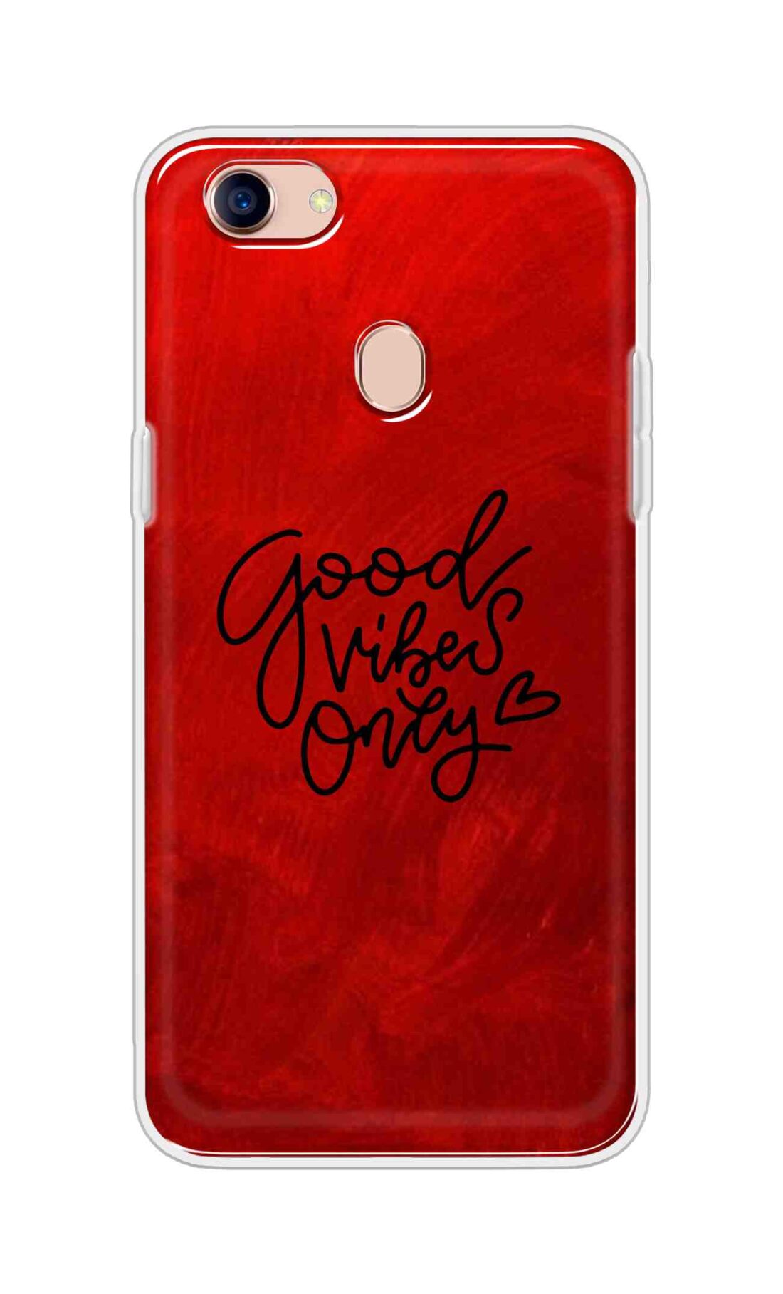 Coberta Back Cover For Oppo F5 Youth Back Cover Stylish Case - Good Vibes Only in Red Design D16507