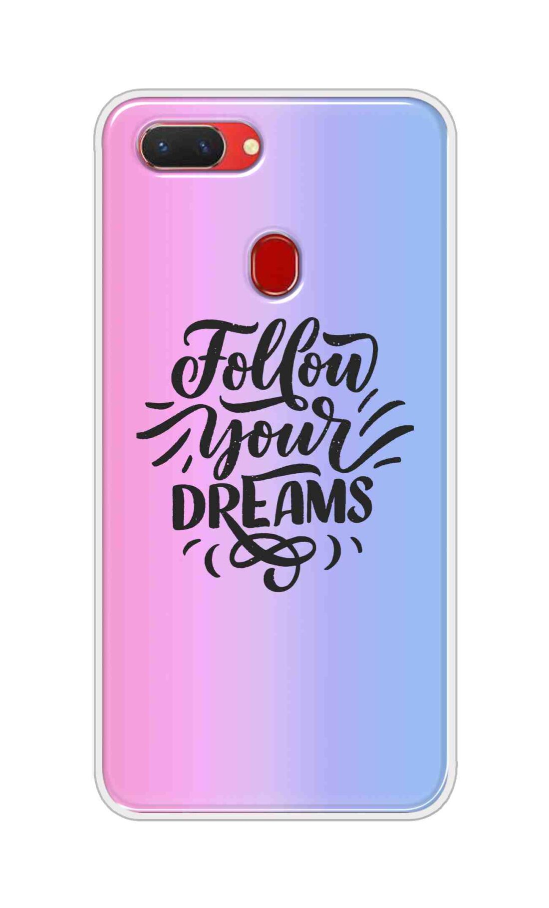 Coberta Back Cover For Oppo Realme 2 Back Cover Stylish Case - Follow Your Dreams In Pink And Blue Design D16501