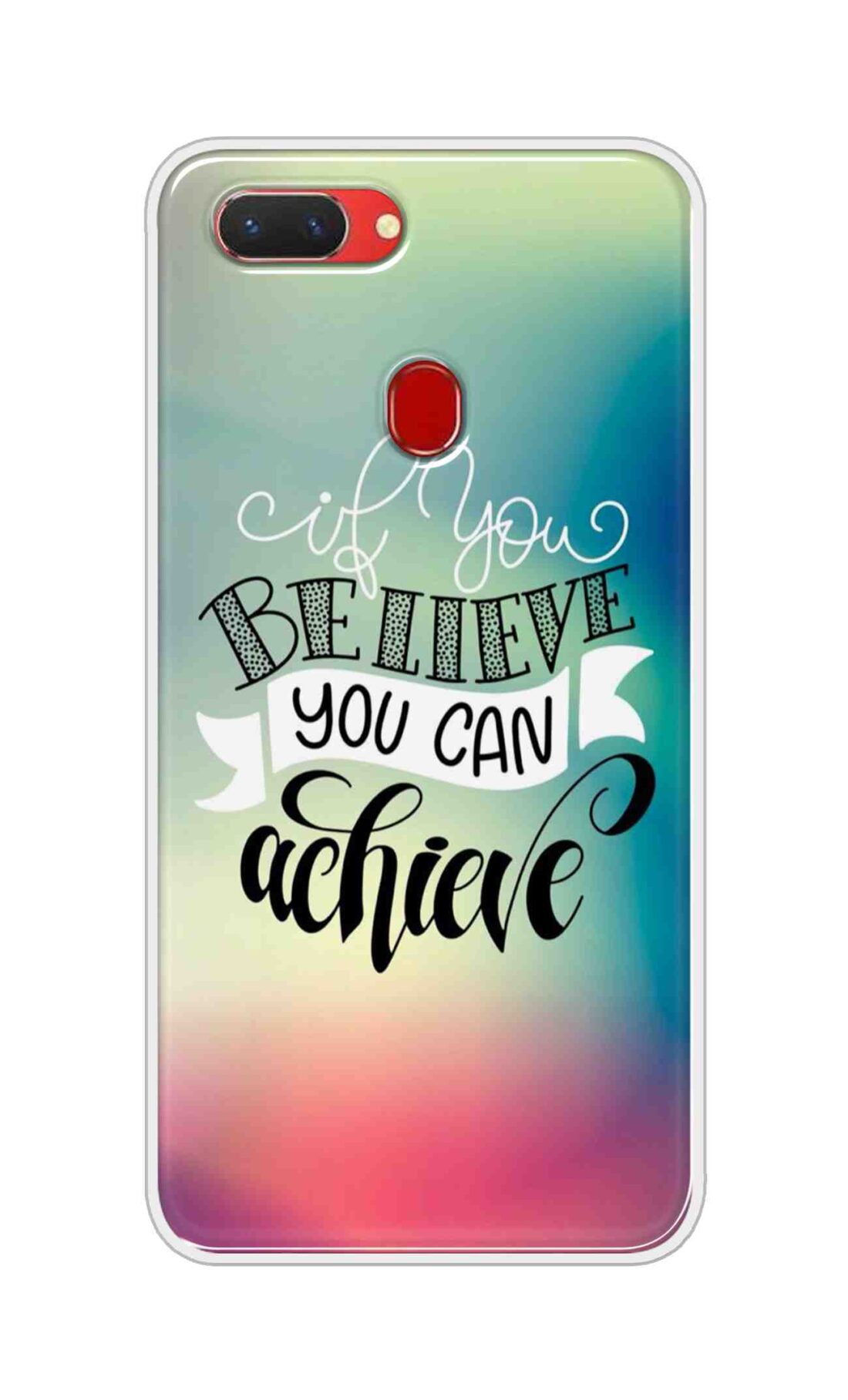 Coberta Back Cover For Oppo Realme 2 Back Cover Stylish Case - If You Believe You Can Achieve Text Design D16554