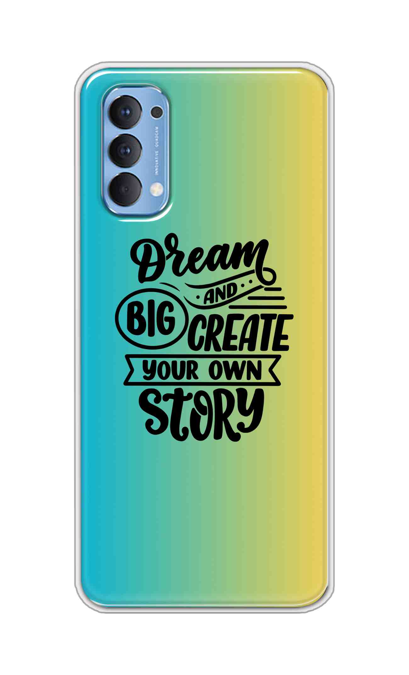 Coberta Back Cover For Oppo Reno 4 Back Cover Stylish Case - Dream Big and Create Your Own Story Design D16506