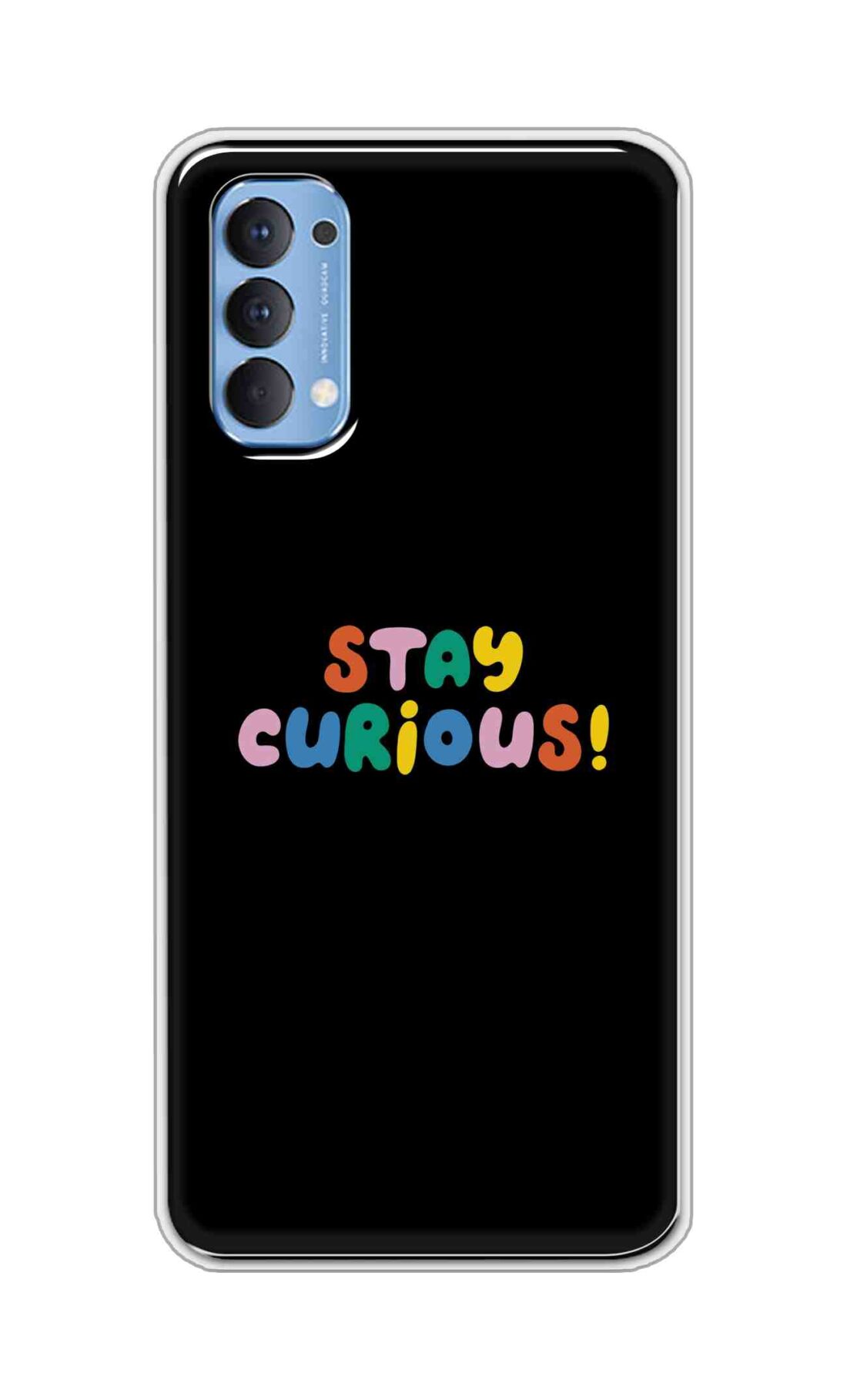 Coberta Back Cover For Oppo Reno 4 Back Cover Stylish Case - Stay Curious in Black Design D16515