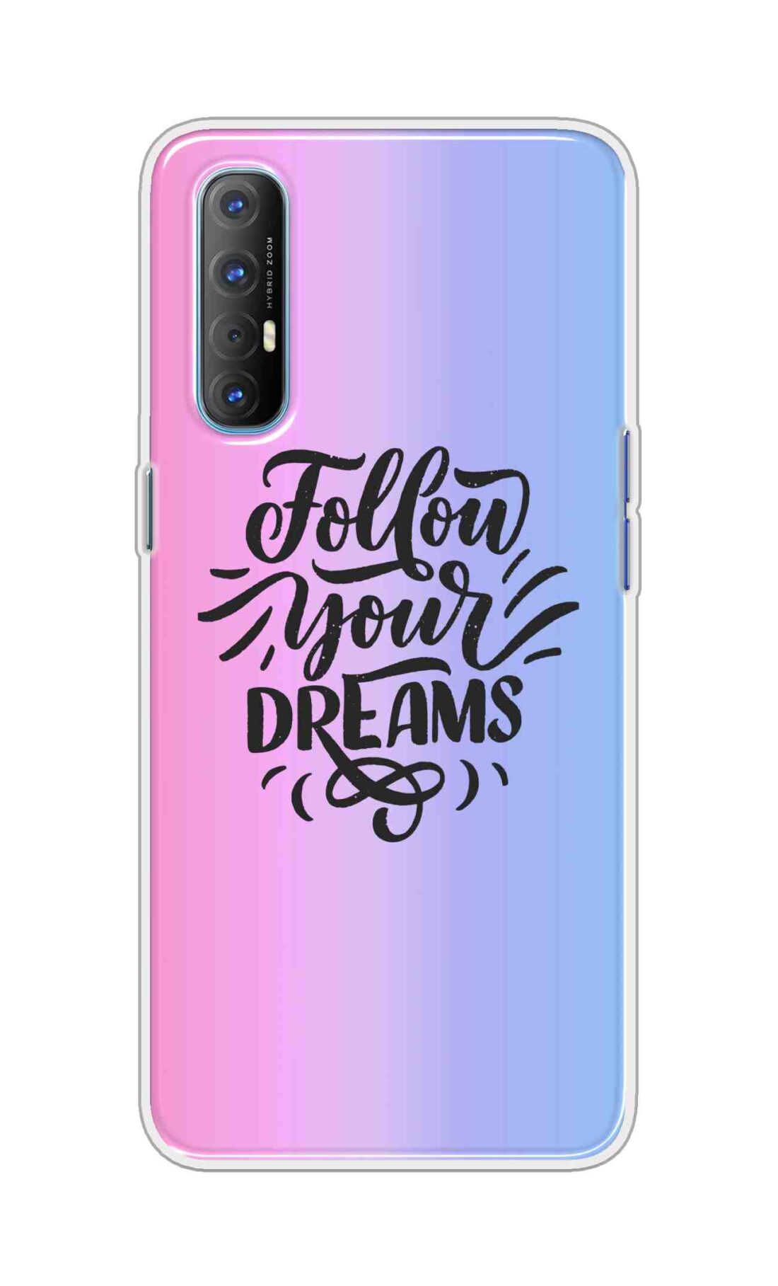 Coberta Back Cover For Oppo Reno 4 Pro Back Cover Stylish Case - Follow Your Dreams In Pink And Blue Design D16501