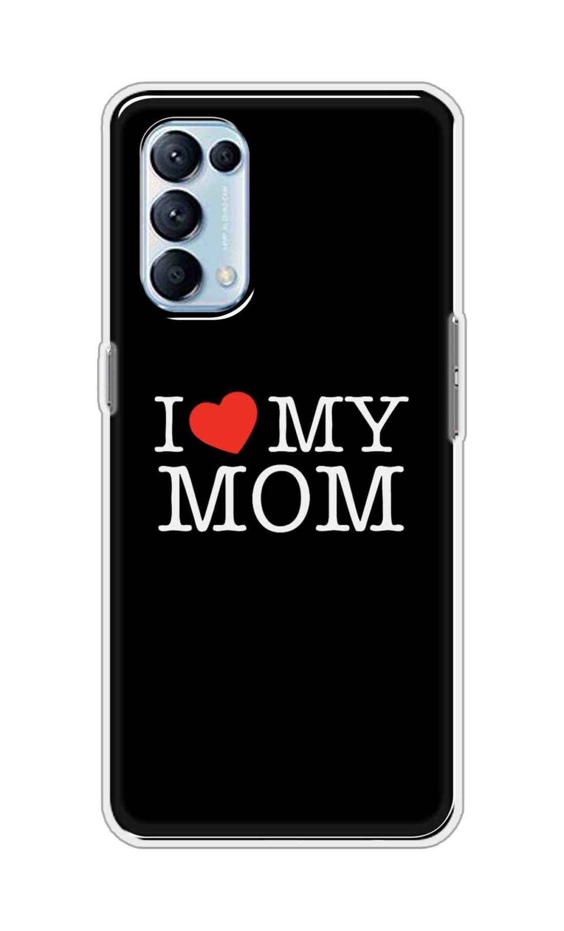 Coberta Back Cover For Oppo Reno5 Pro 4G Back Cover Stylish Case - I Love My Mom in Black Design D11011