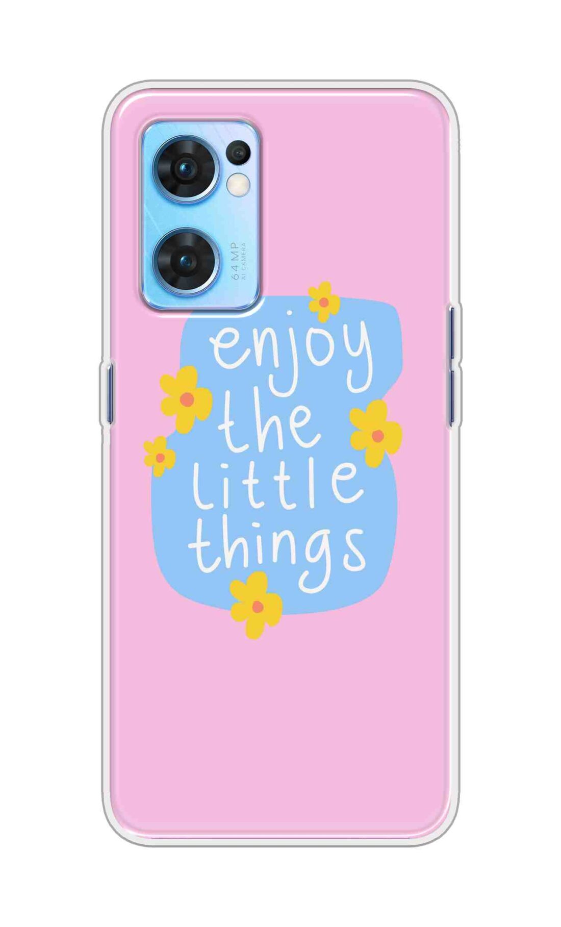 Coberta Back Cover For Oppo Reno 7 5G Back Cover Stylish Case - Enjoy the Little Things in Pink Design D16504