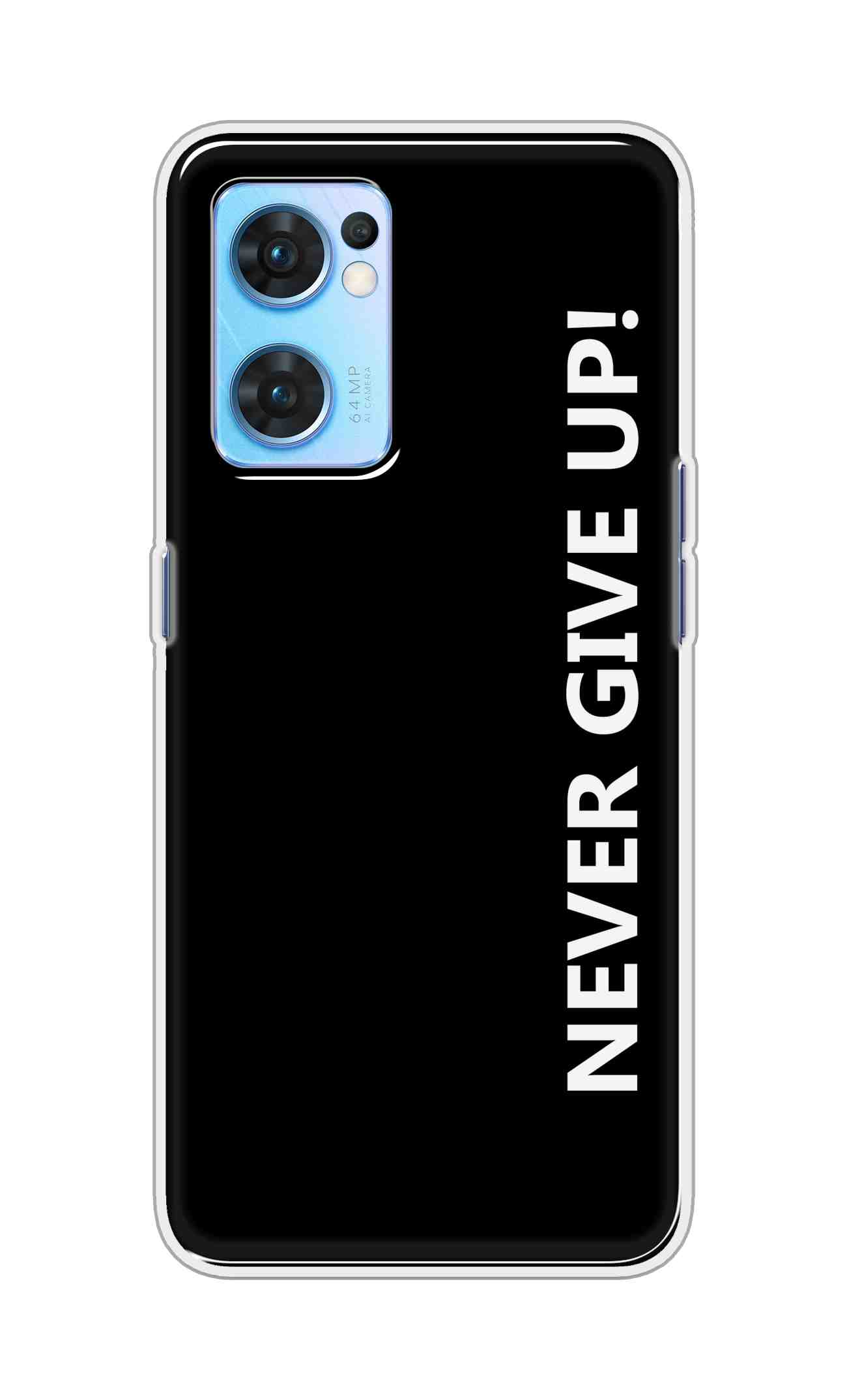 Coberta Back Cover For Oppo Reno 7 5G Back Cover Stylish Case - Never Give Up in Black Design D16656