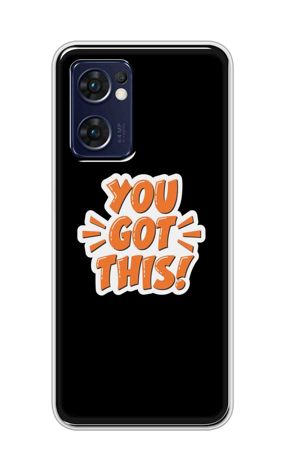 Coberta Back Cover For Oppo Reno 7 5G Back Cover Stylish Case - You Got This in Black Design D16649