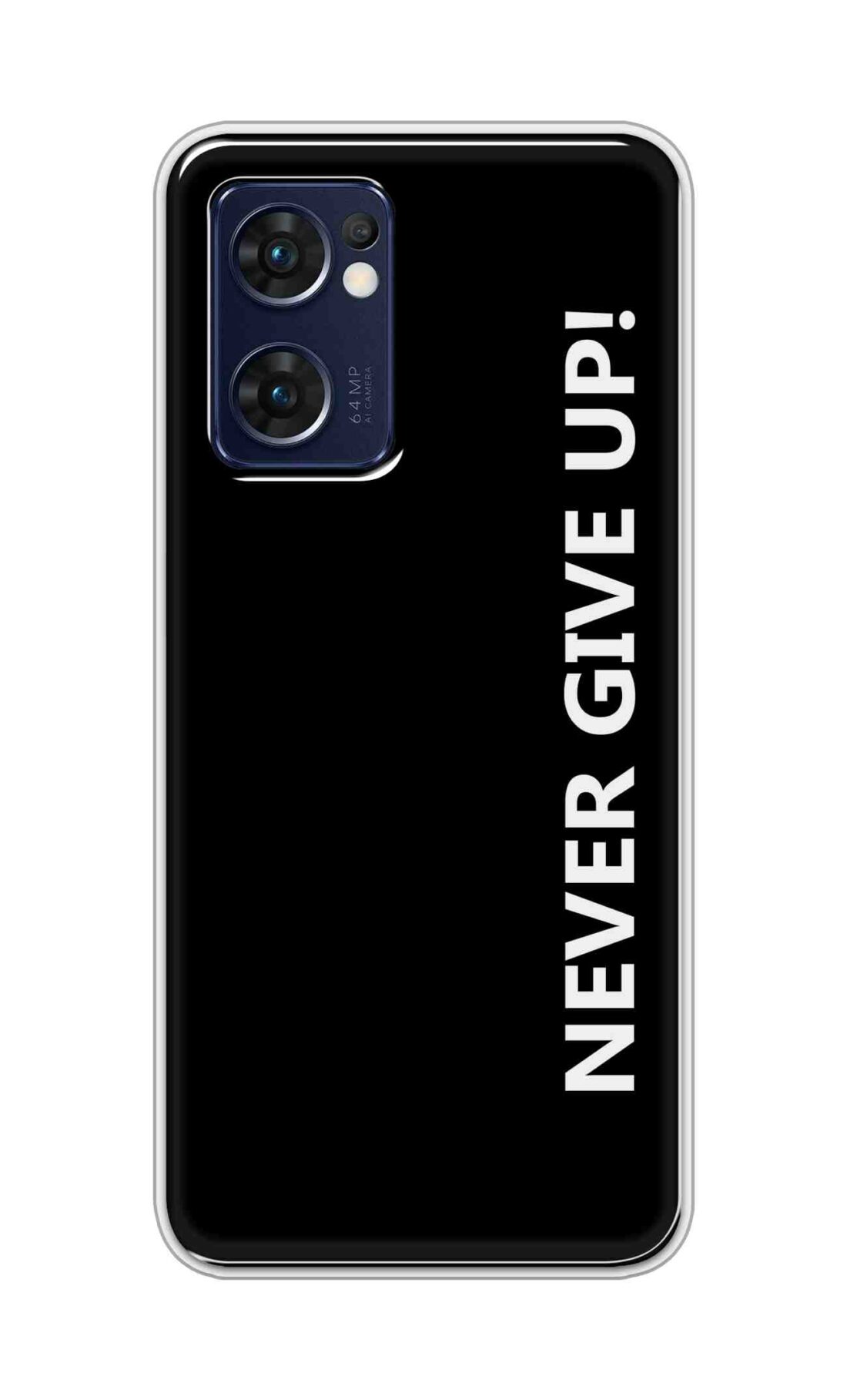 Coberta Back Cover For Oppo Reno 7 5G Back Cover Stylish Case - Never Give Up in Black Design D16656