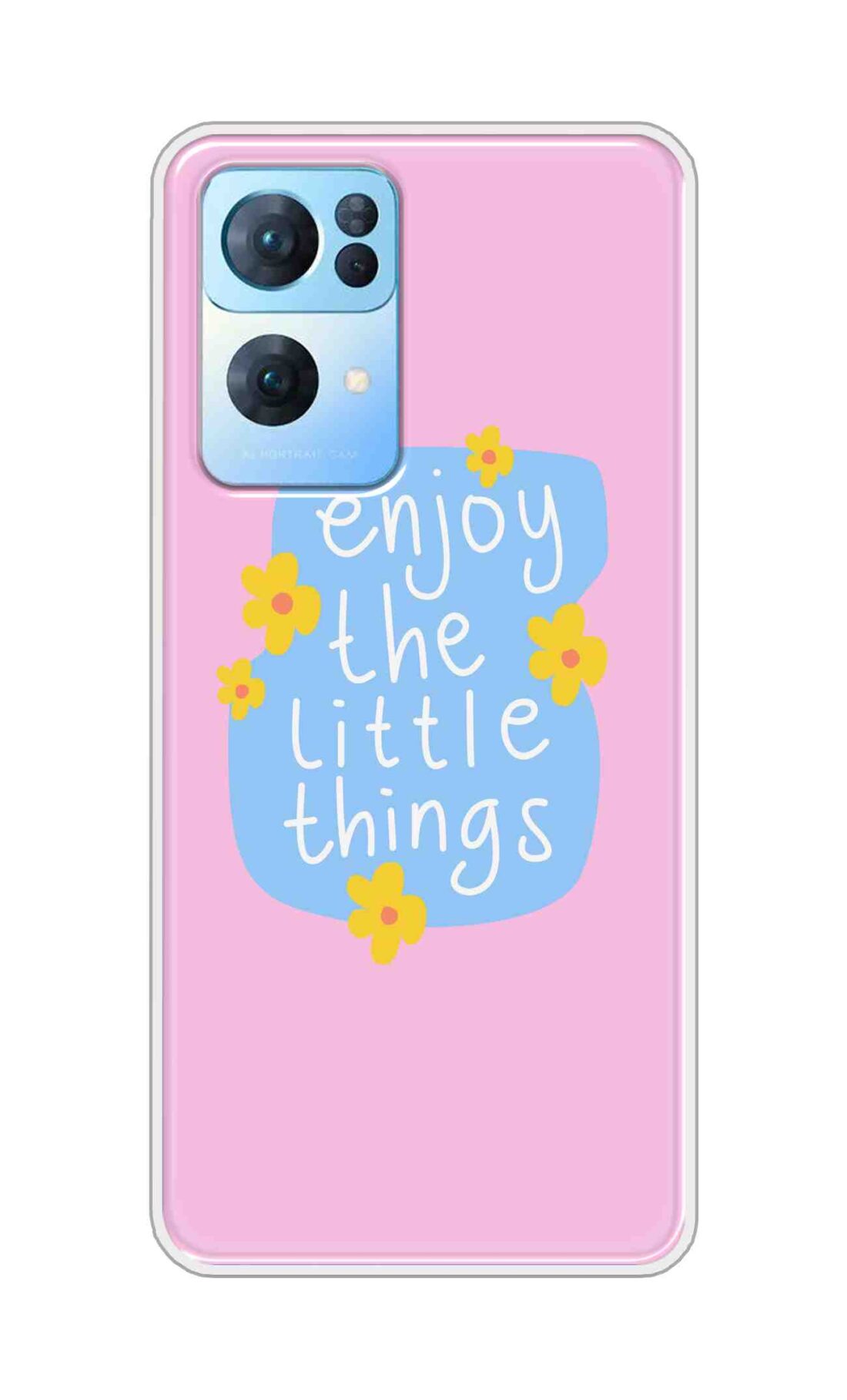 Coberta Back Cover For Oppo Reno 7 Pro Back Cover Stylish Case - Enjoy the Little Things in Pink Design D16504