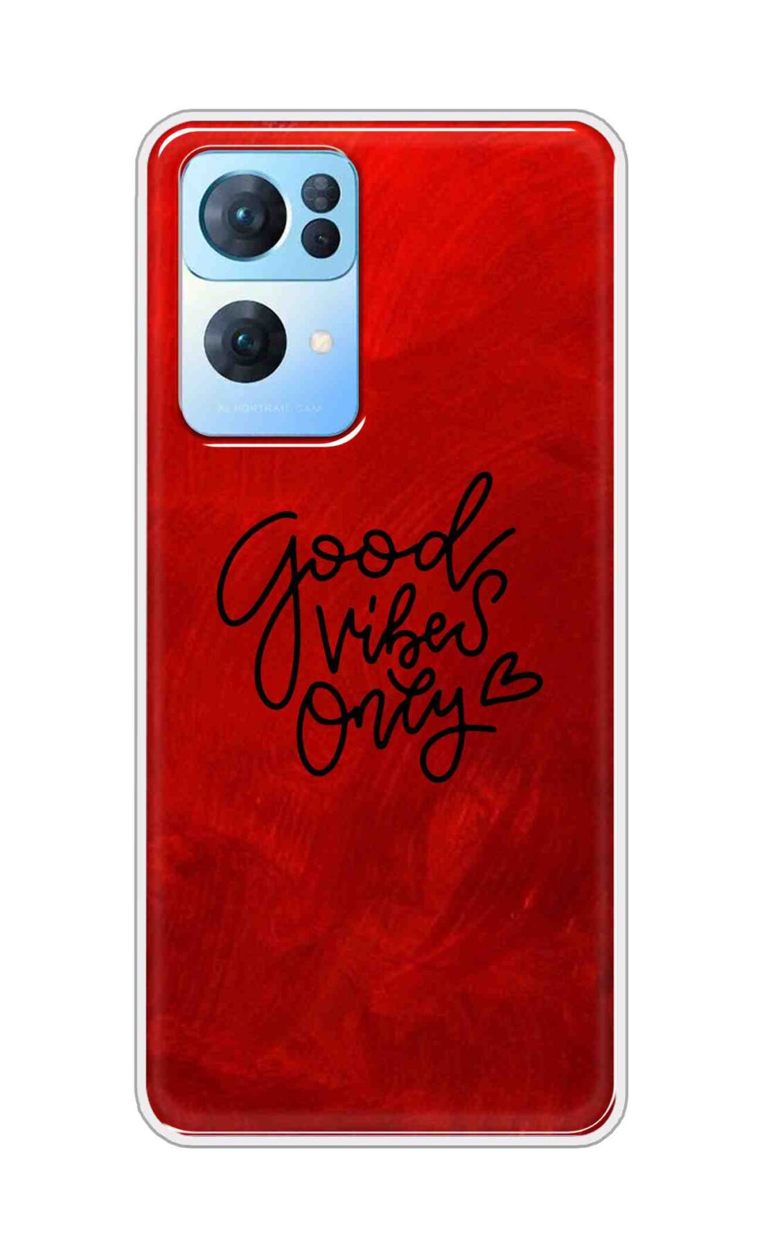 Coberta Back Cover For Oppo Reno 7 Pro Back Cover Stylish Case - Good Vibes Only in Red Design D16507