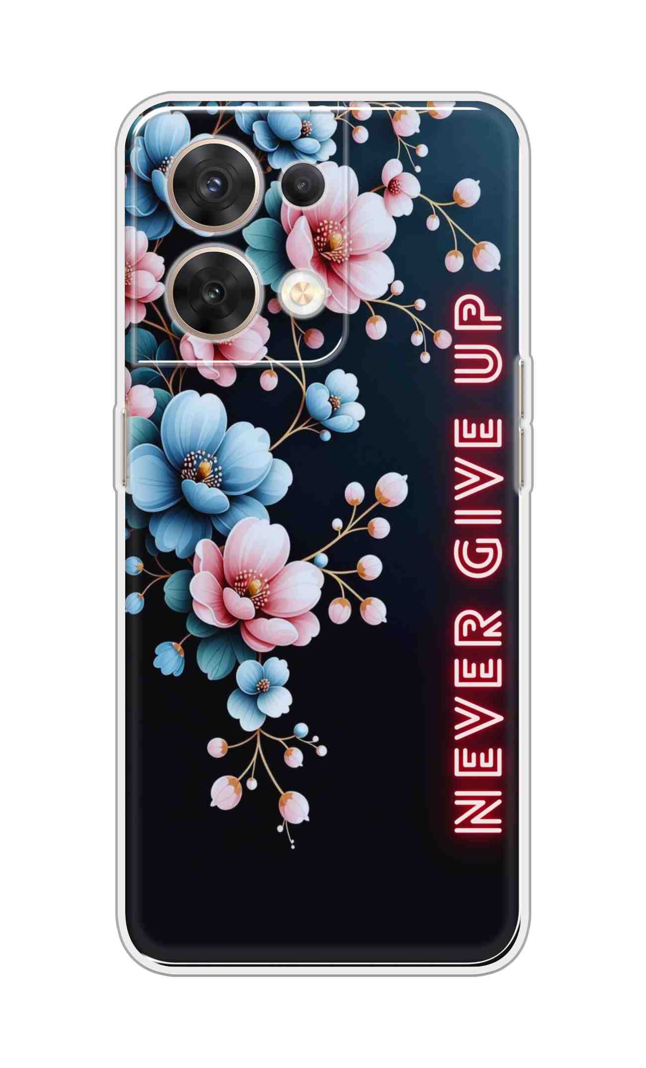 Coberta Back Cover For OPPO Reno8 5G Back Cover Stylish Case - Never Give Up with Flowers Design D16500