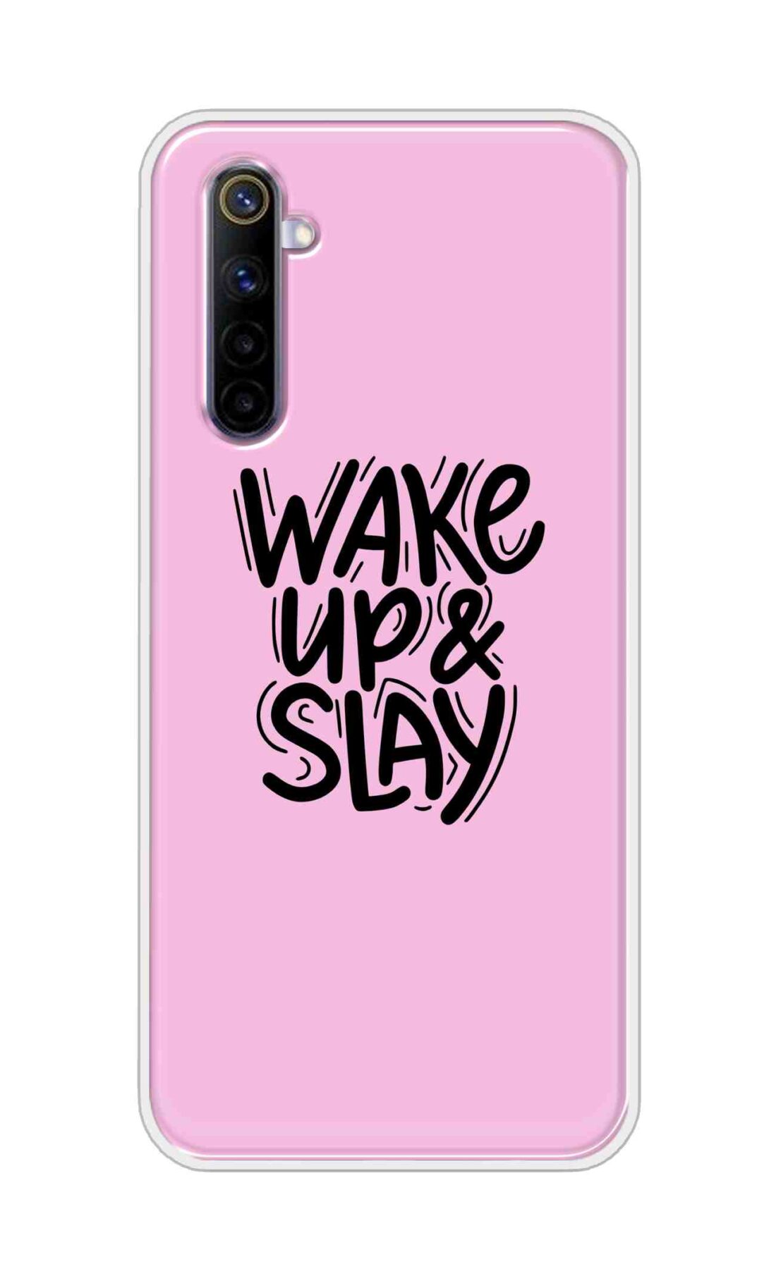 Coberta Back Cover For Realme 6 Back Cover Stylish Case - Wake Up and Slay in Pink Design D16505