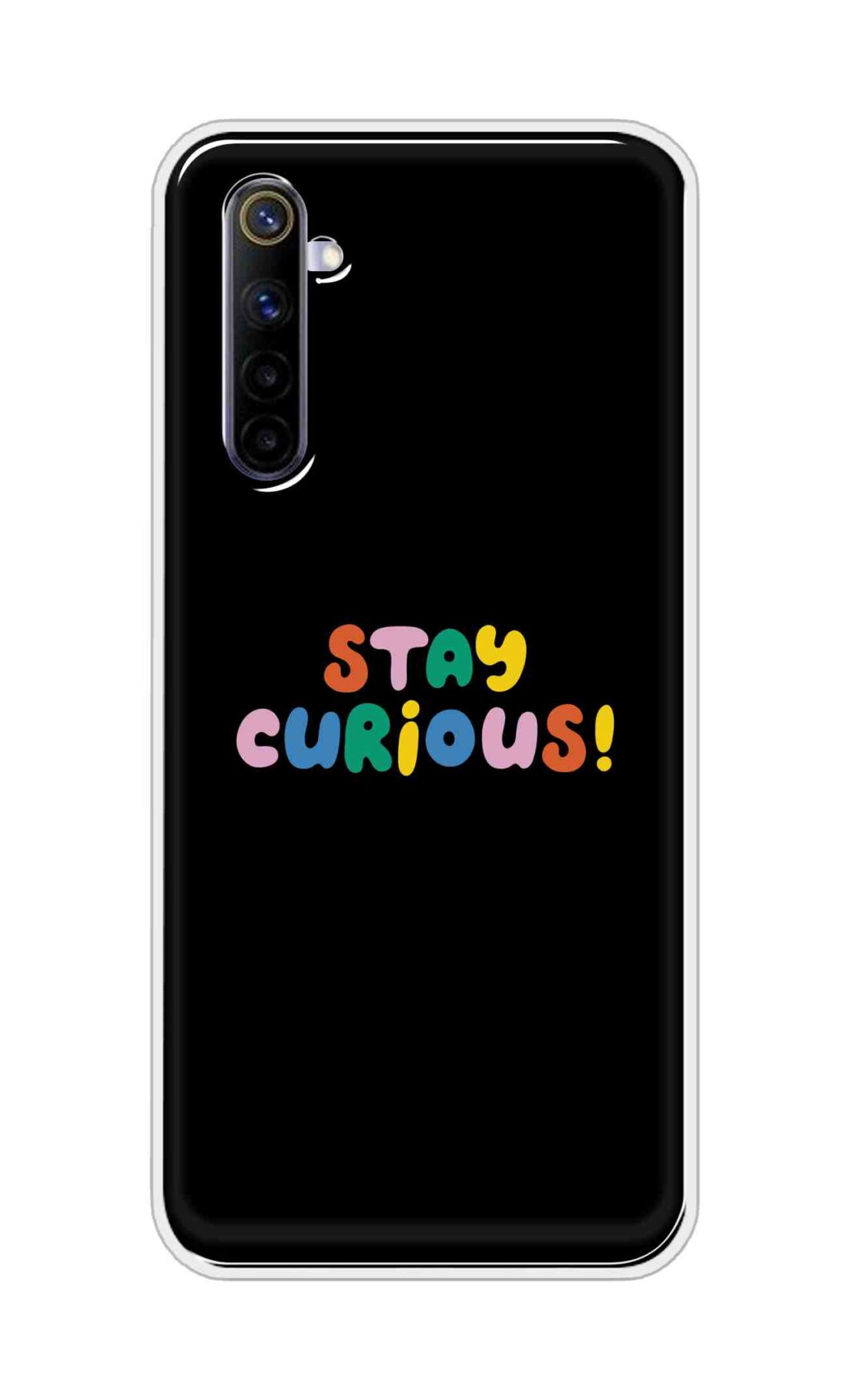Coberta Back Cover For Realme 6 Back Cover Stylish Case - Stay Curious in Black Design D16515