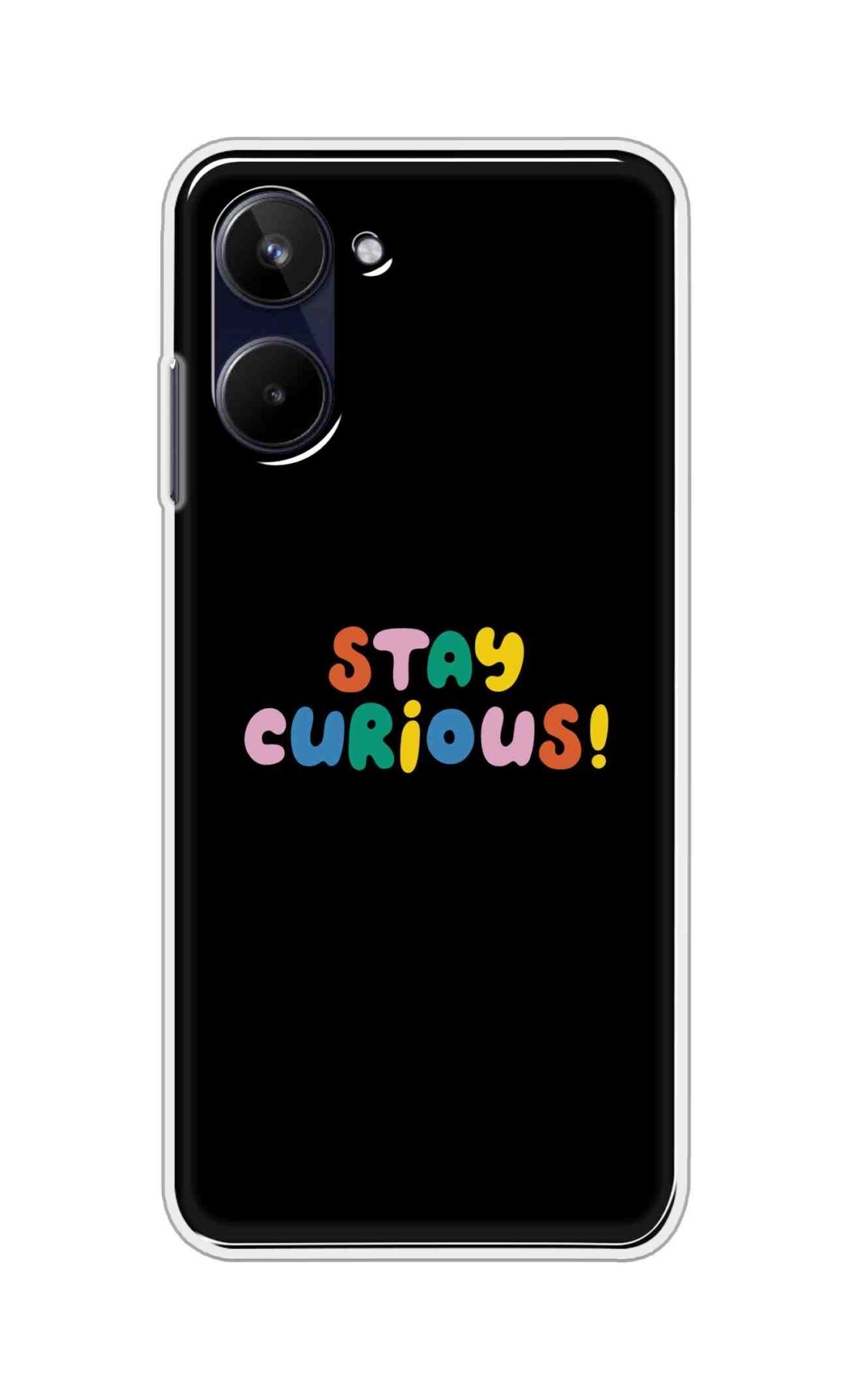 Coberta Back Cover For Realme 10 Back Cover Stylish Case - Stay Curious in Black Design D16515