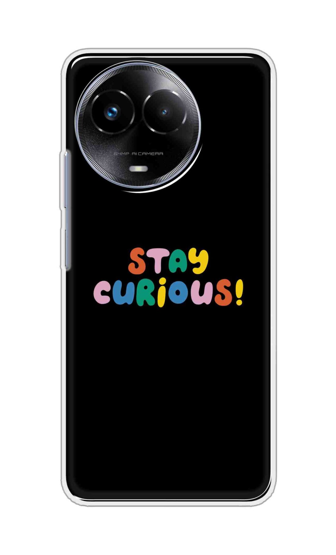 Coberta Back Cover For Realme 11x 5G Back Cover Stylish Case - Stay Curious in Black Design D16515