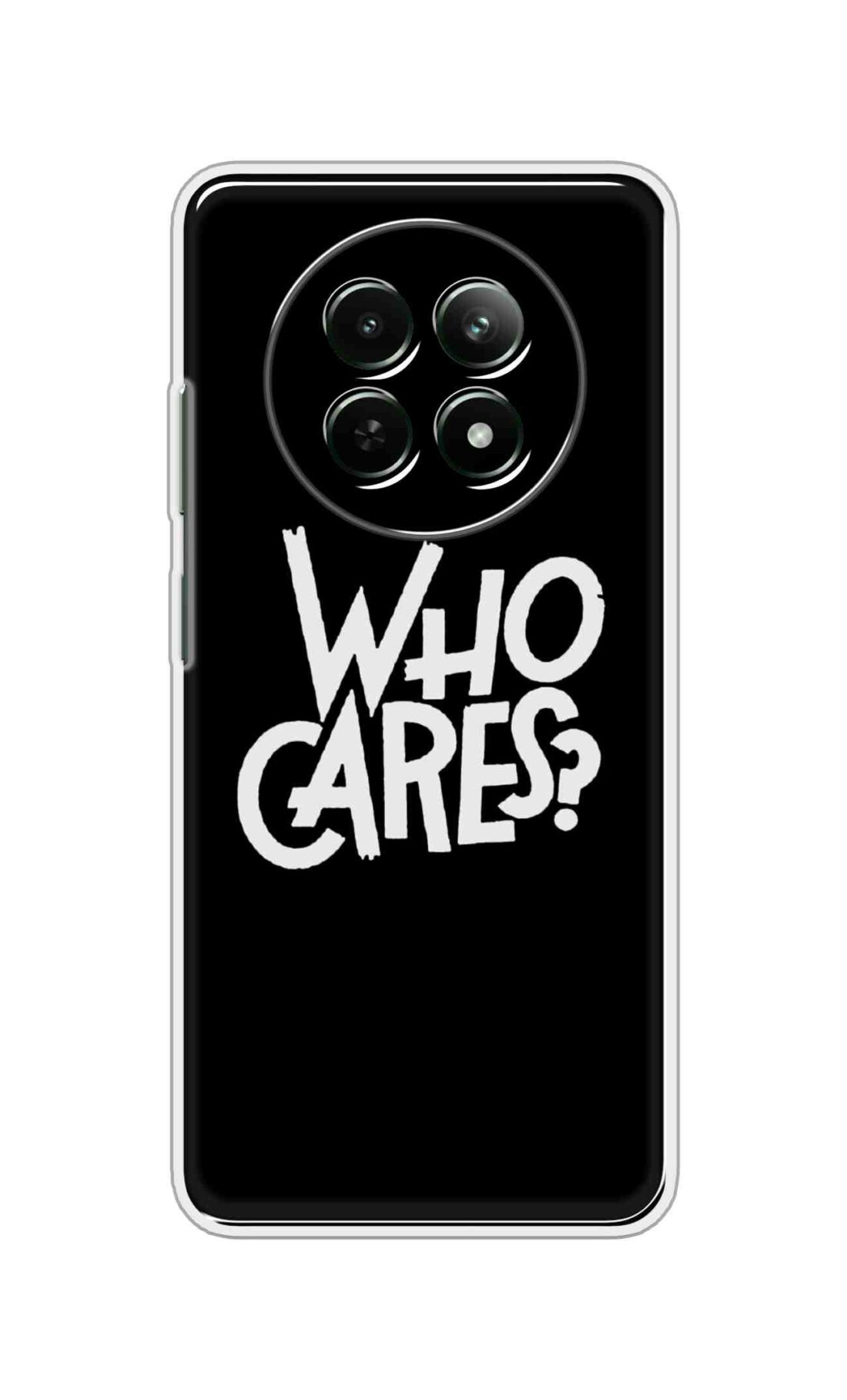 Coberta Back Cover For Realme 13 Plus 5G Back Cover Stylish Case - Who Cares Texts in Black Design D11066