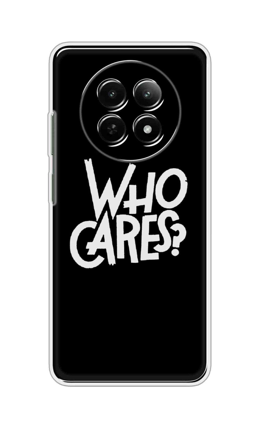 Coberta Back Cover For Realme 12x Back Cover Stylish Case - Who Cares Texts in Black Design D11066