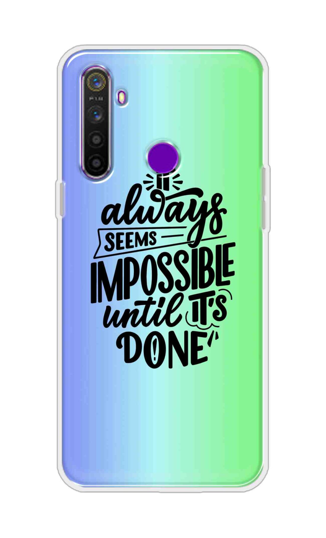 Coberta Back Cover For Realme 5 Back Cover Stylish Case - It Always Seems Impossible Until Its Done in Green and Blue Design D16502