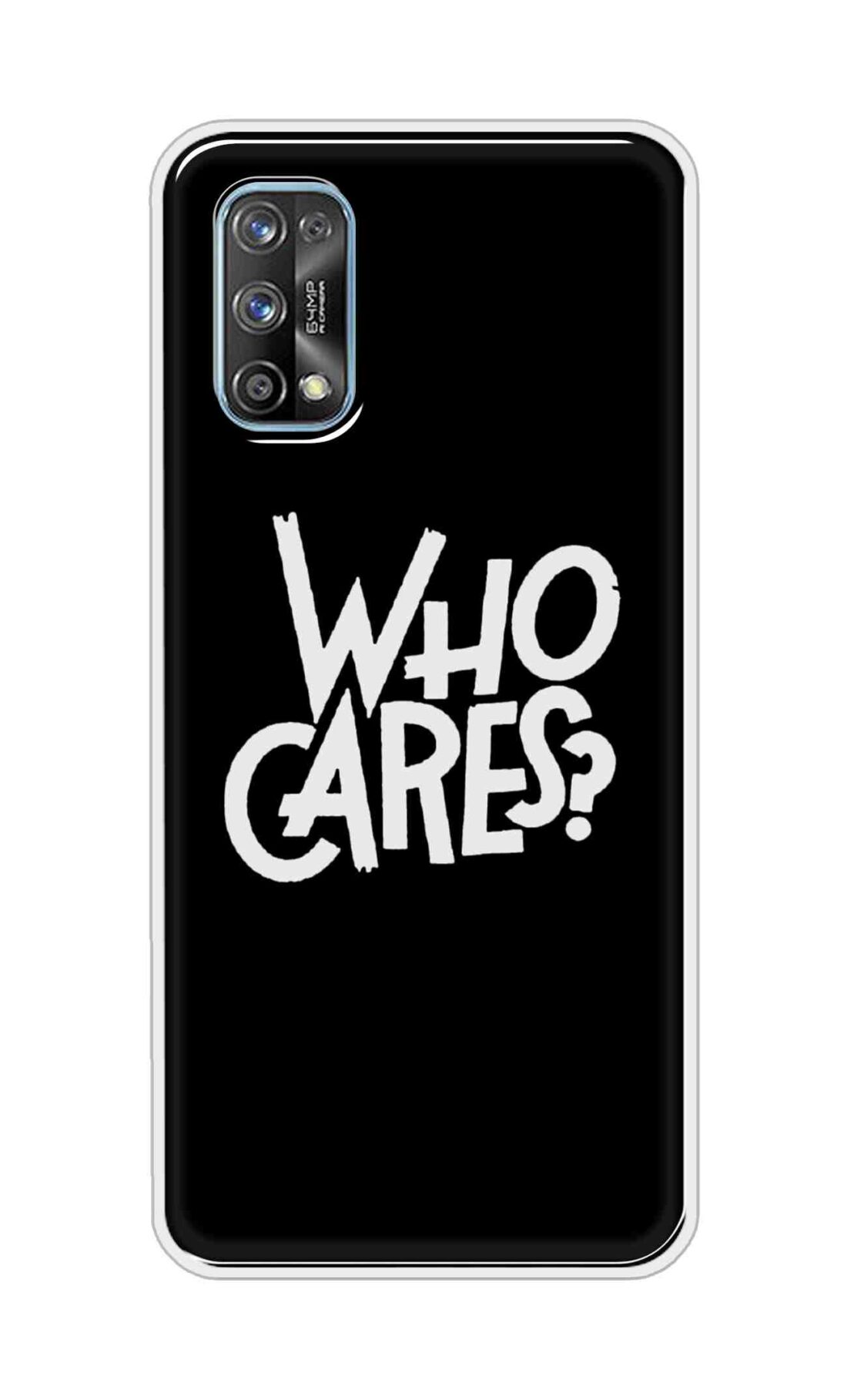 Coberta Back Cover For Realme 7 Pro Back Cover Stylish Case - Who Cares Texts in Black Design D11066