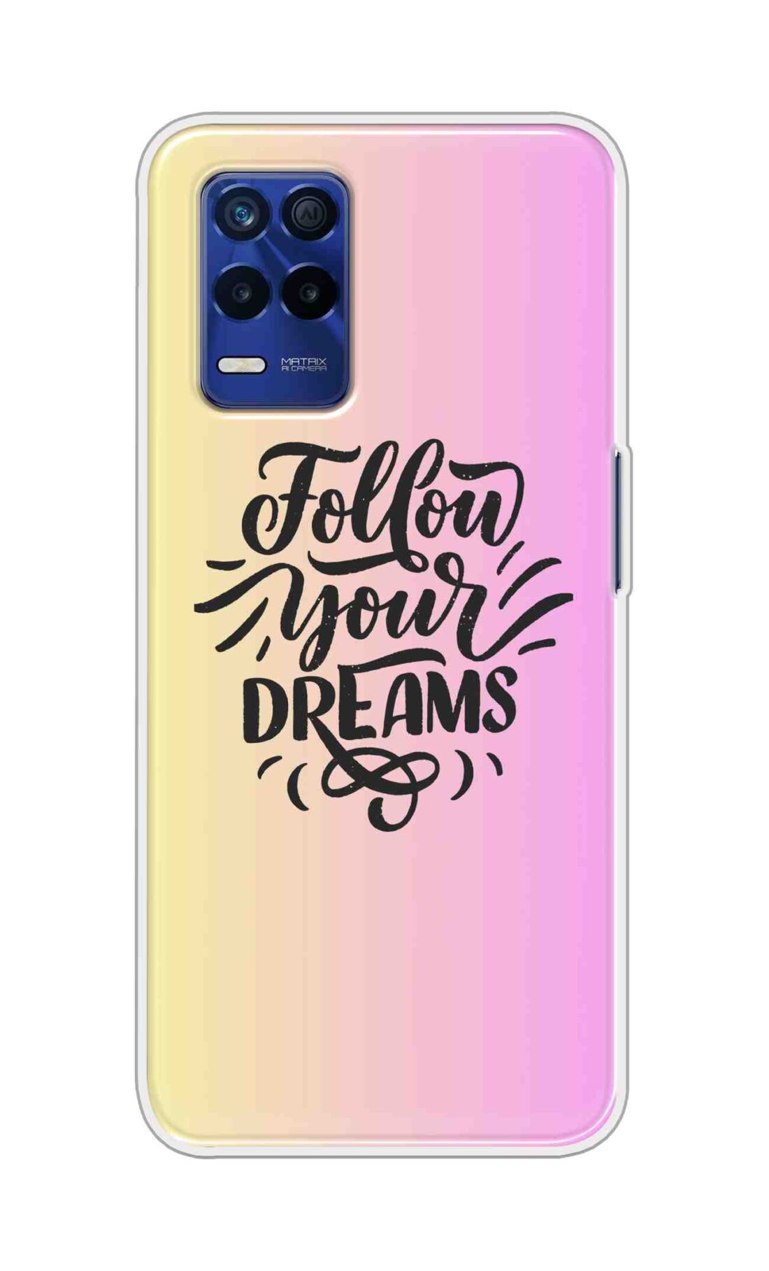 Coberta Back Cover For Realme 8s 5G Back Cover Stylish Case - Follow Your Dreams In Pink And Yellow Design D16499