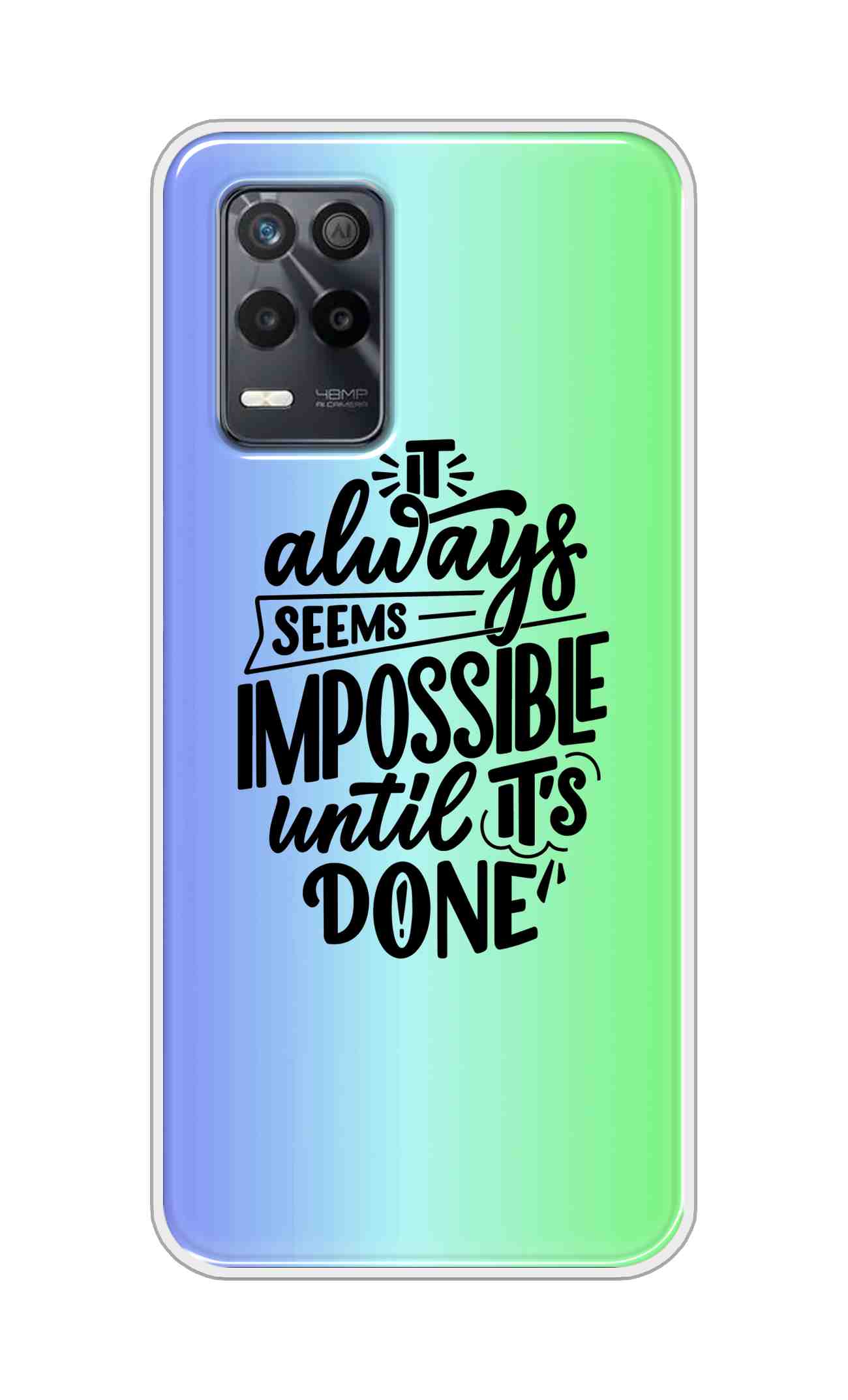 Coberta Back Cover For Realme 9 5G Back Cover Stylish Case - It Always Seems Impossible Until Its Done in Green and Blue Design D16502